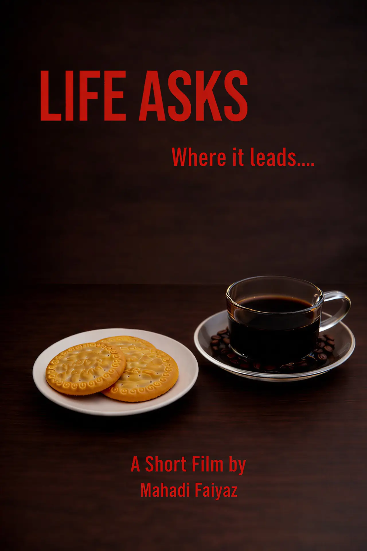 Plakat filmowy "Life Asks"