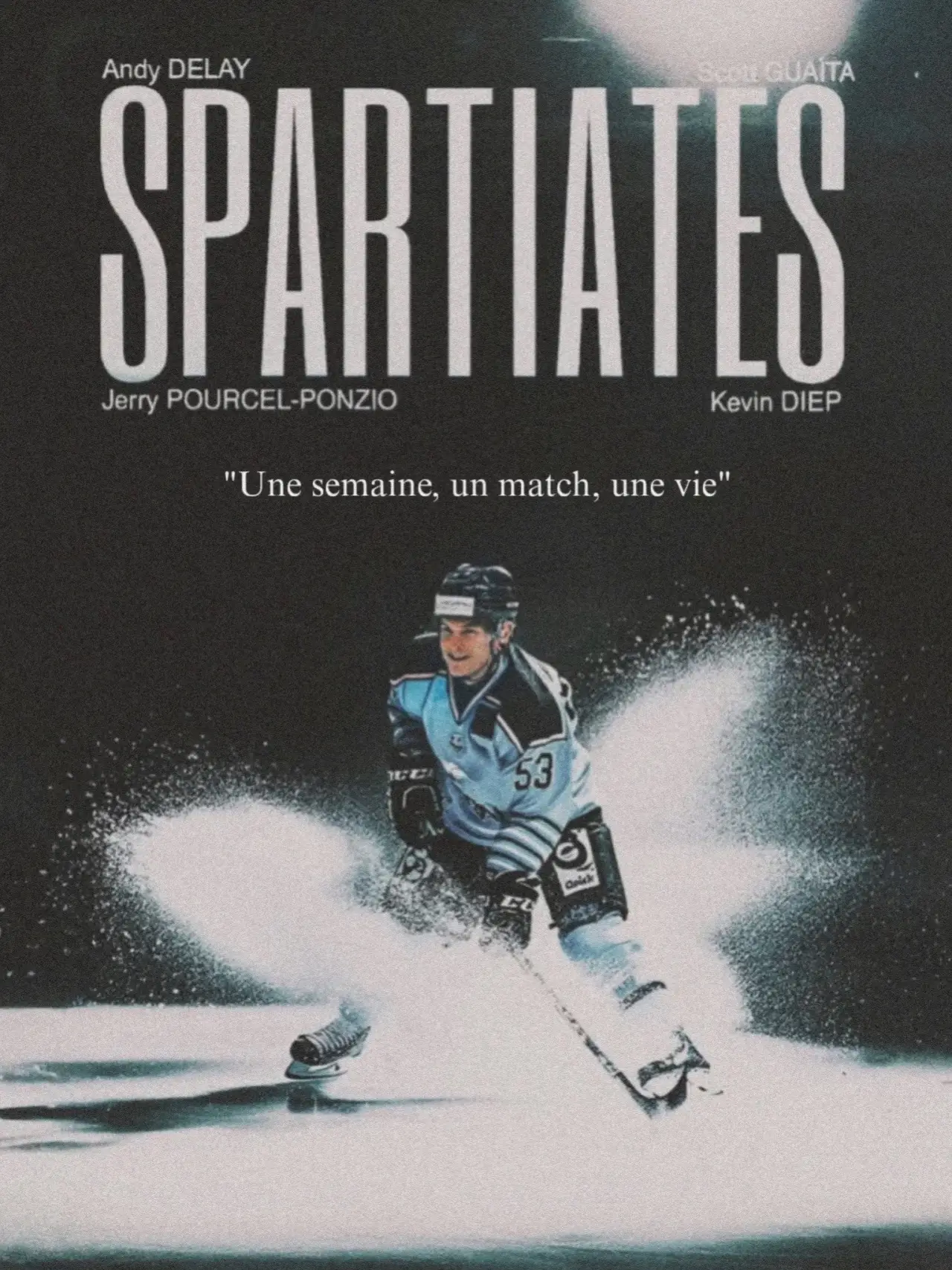 Plakat filmowy "SPARTIATES - Une semaine, un match, une vie"