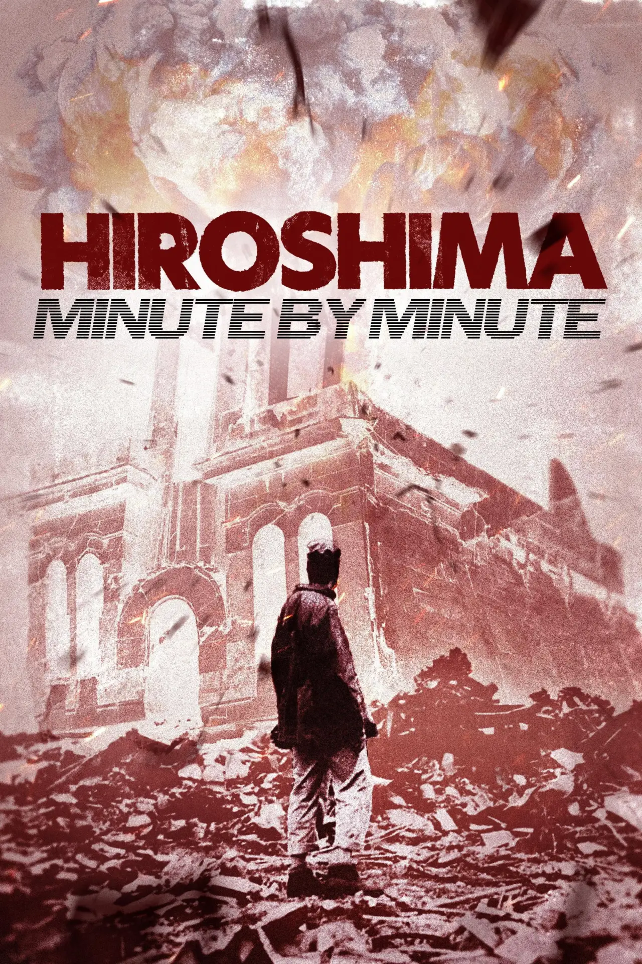 Plakat filmowy "Hiroshima: Minute by Minute"