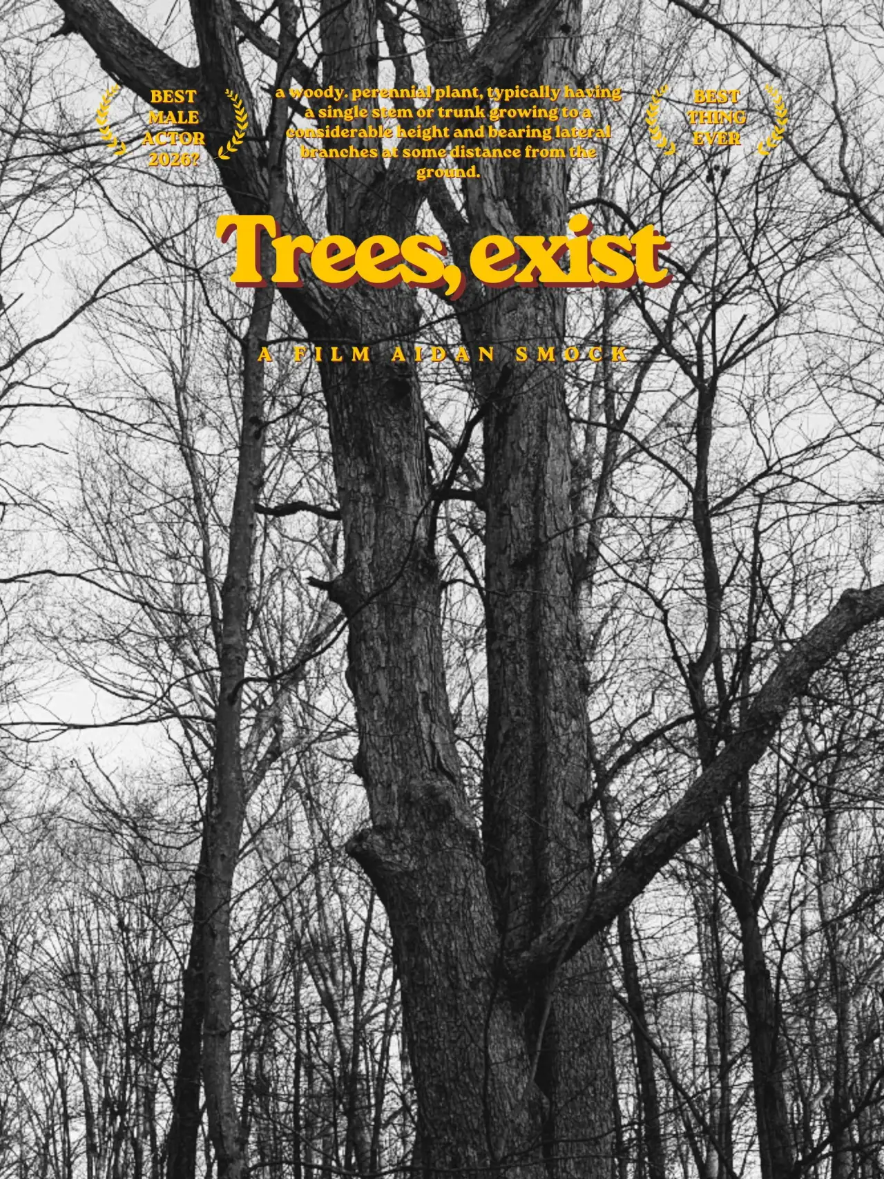 Plakat filmowy "Trees, exist"