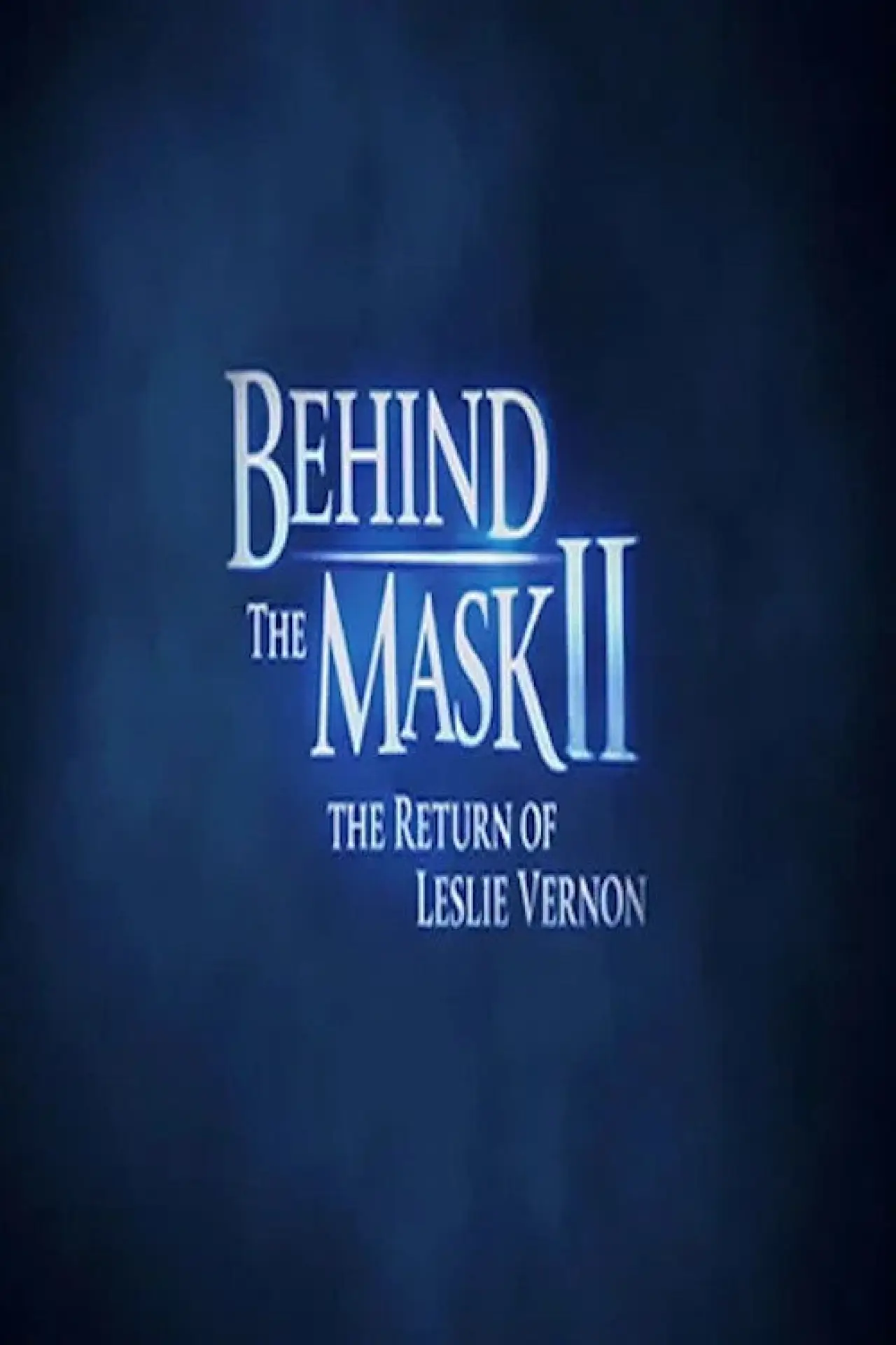 Plakat filmowy "Behind the Mask II: The Return of Leslie Vernon"