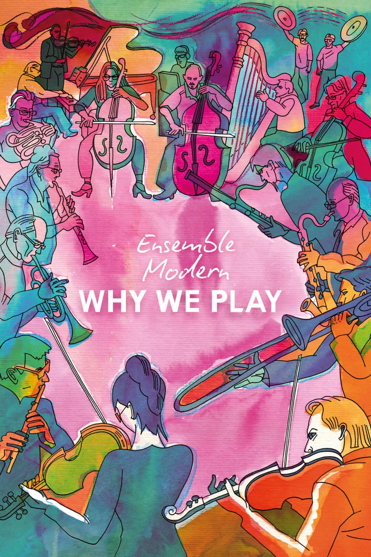 Plakat filmowy "Ensemble Modern – Why We Play"