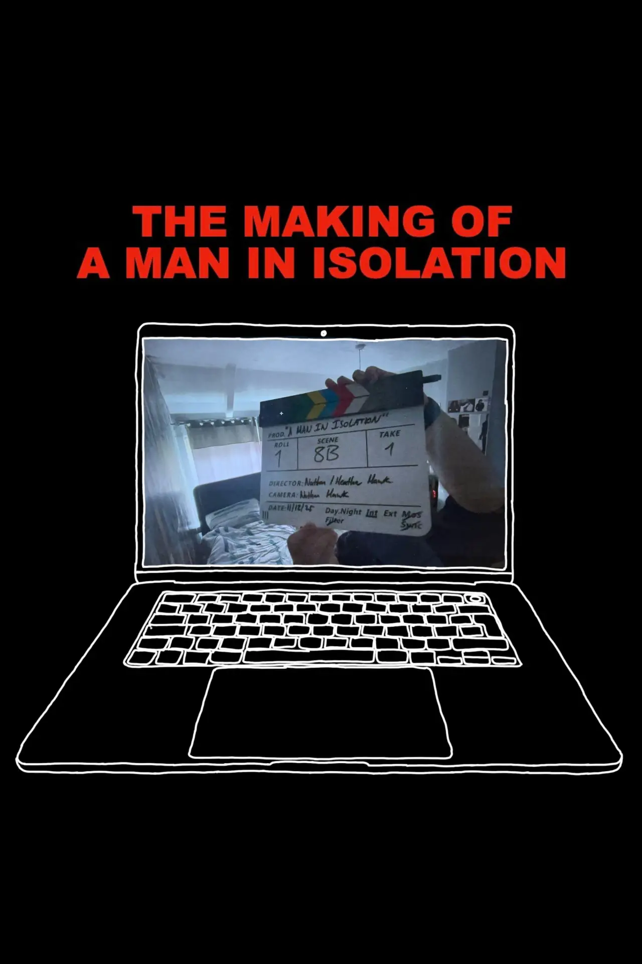 Plakat filmowy "The Making of A Man in Isolation"