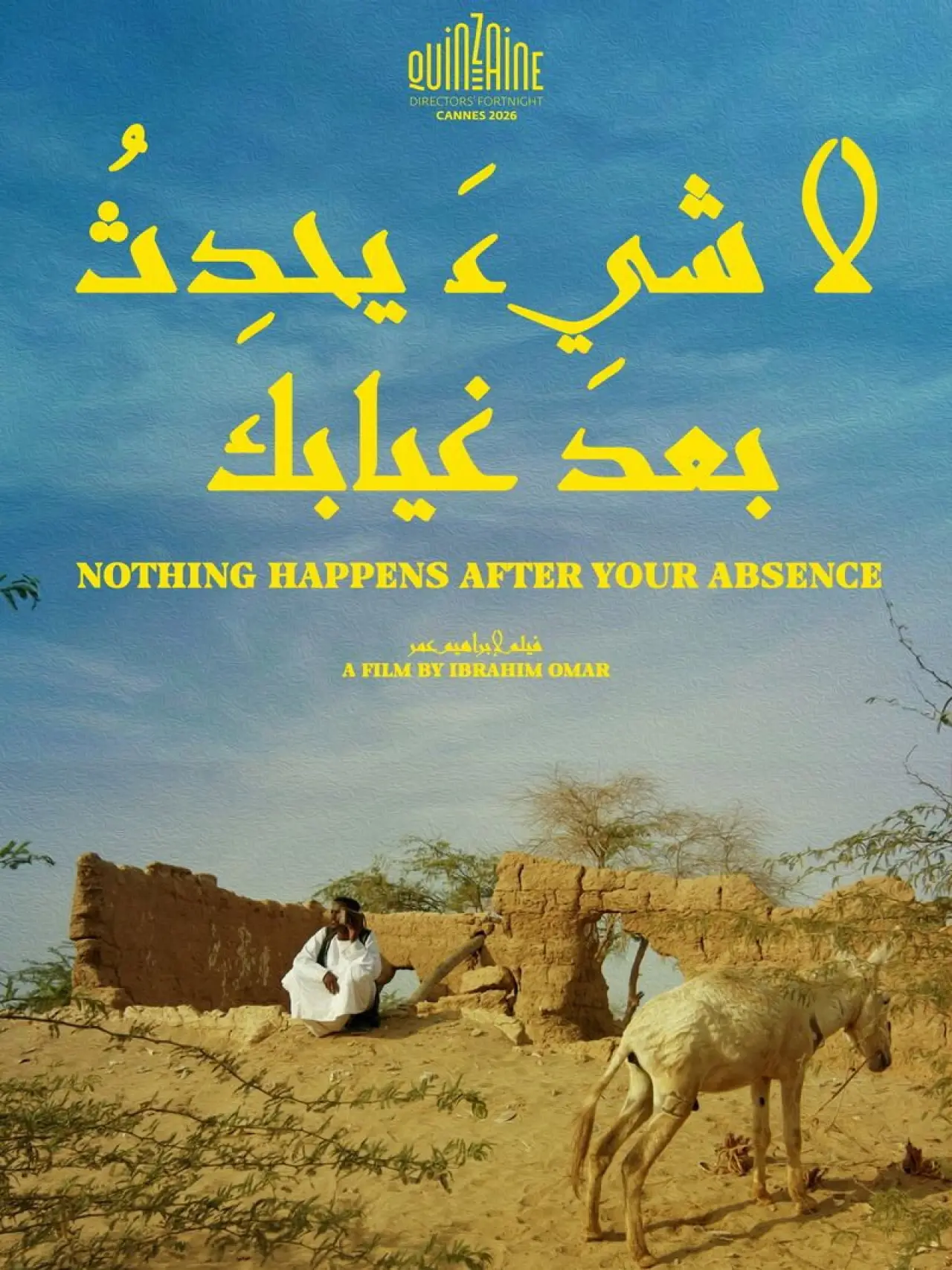 Plakat filmowy "لا شيءَ يحدثُ بعدَ غيابِكَ"