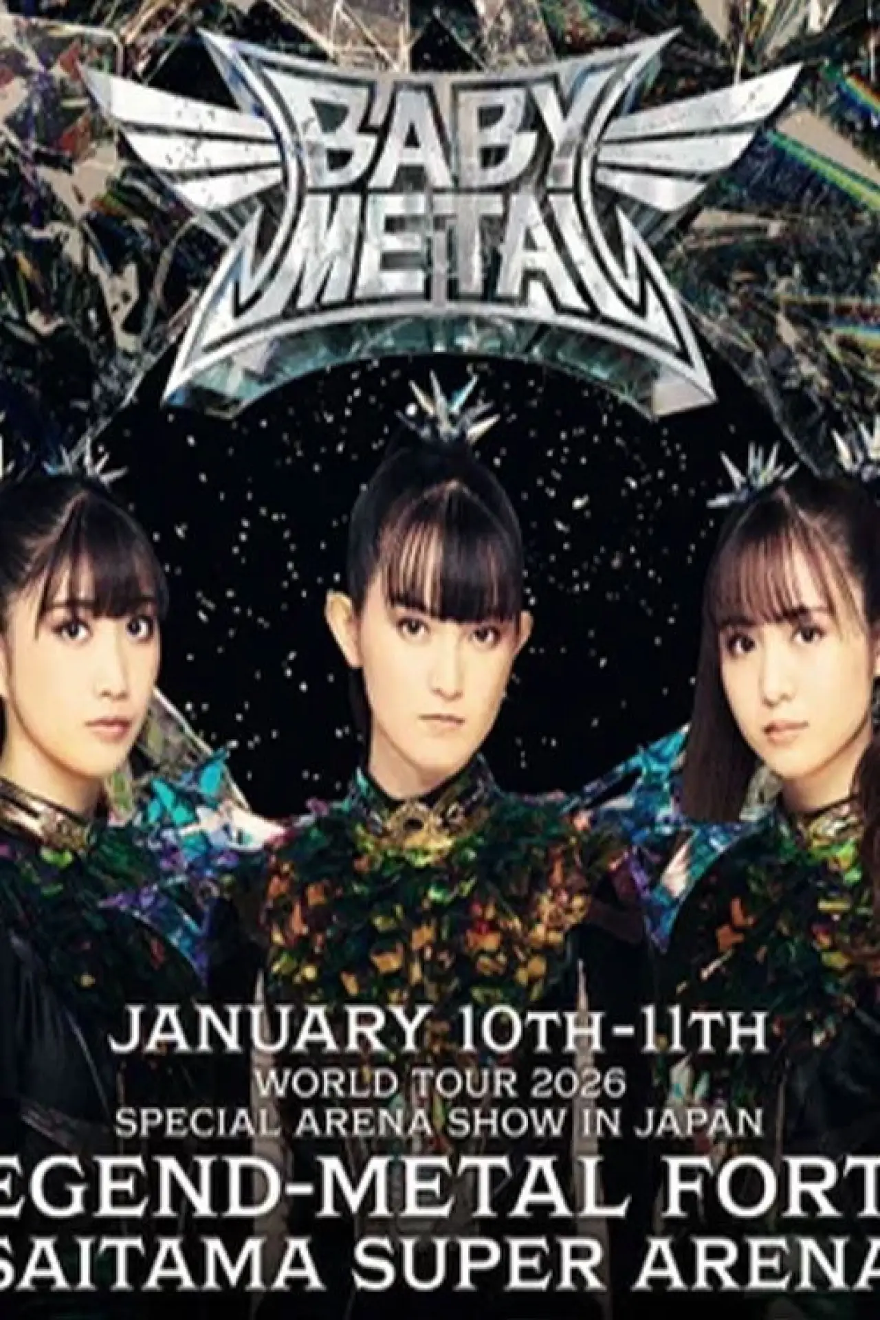Plakat filmowy "BABYMETAL WORLD TOUR 2025-2026 SPECIAL ARENA SHOW IN JAPAN LEGEND - METAL FORTH"