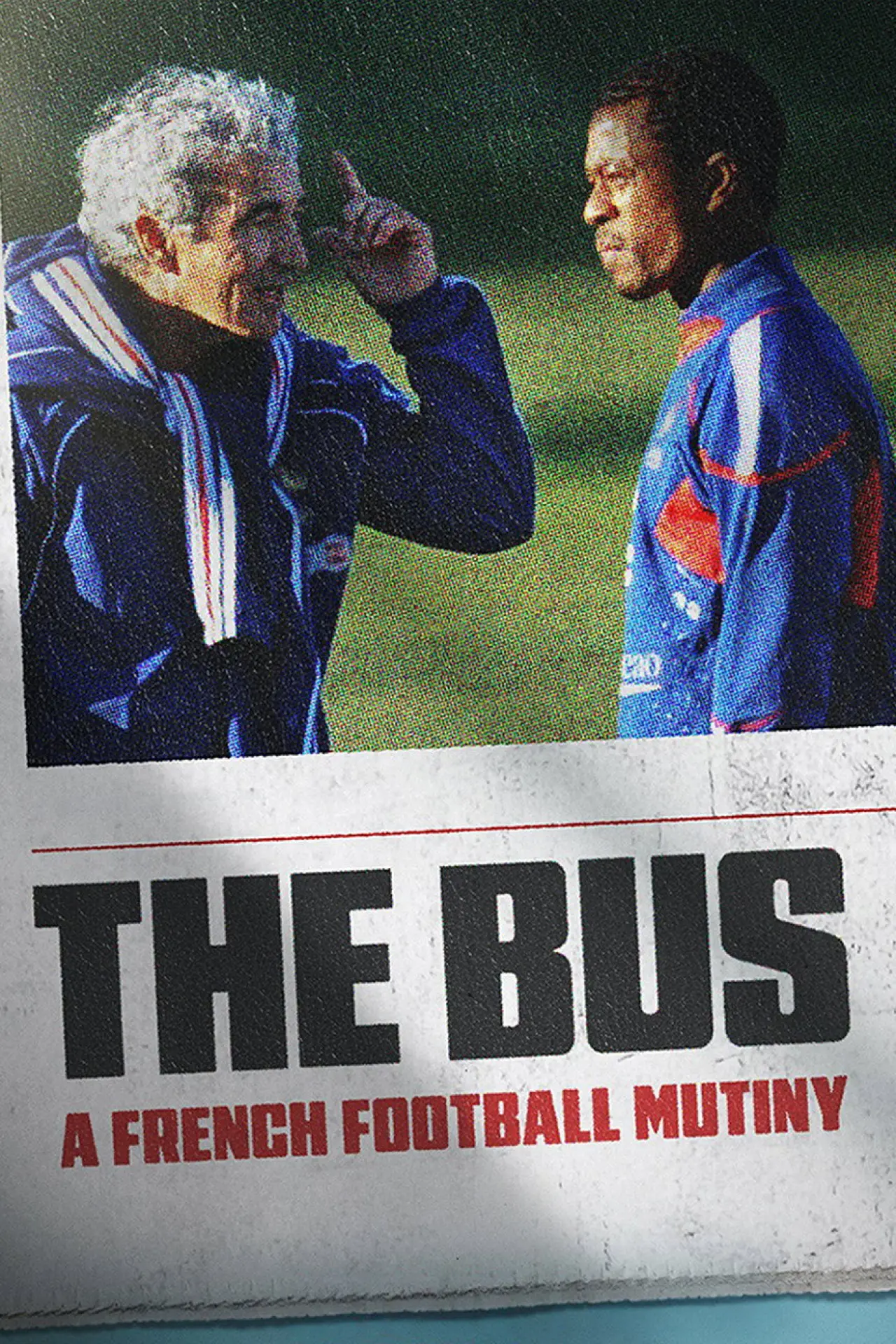 Plakat filmowy "Autobus: Strajk piłkarzy reprezentacji Francji"