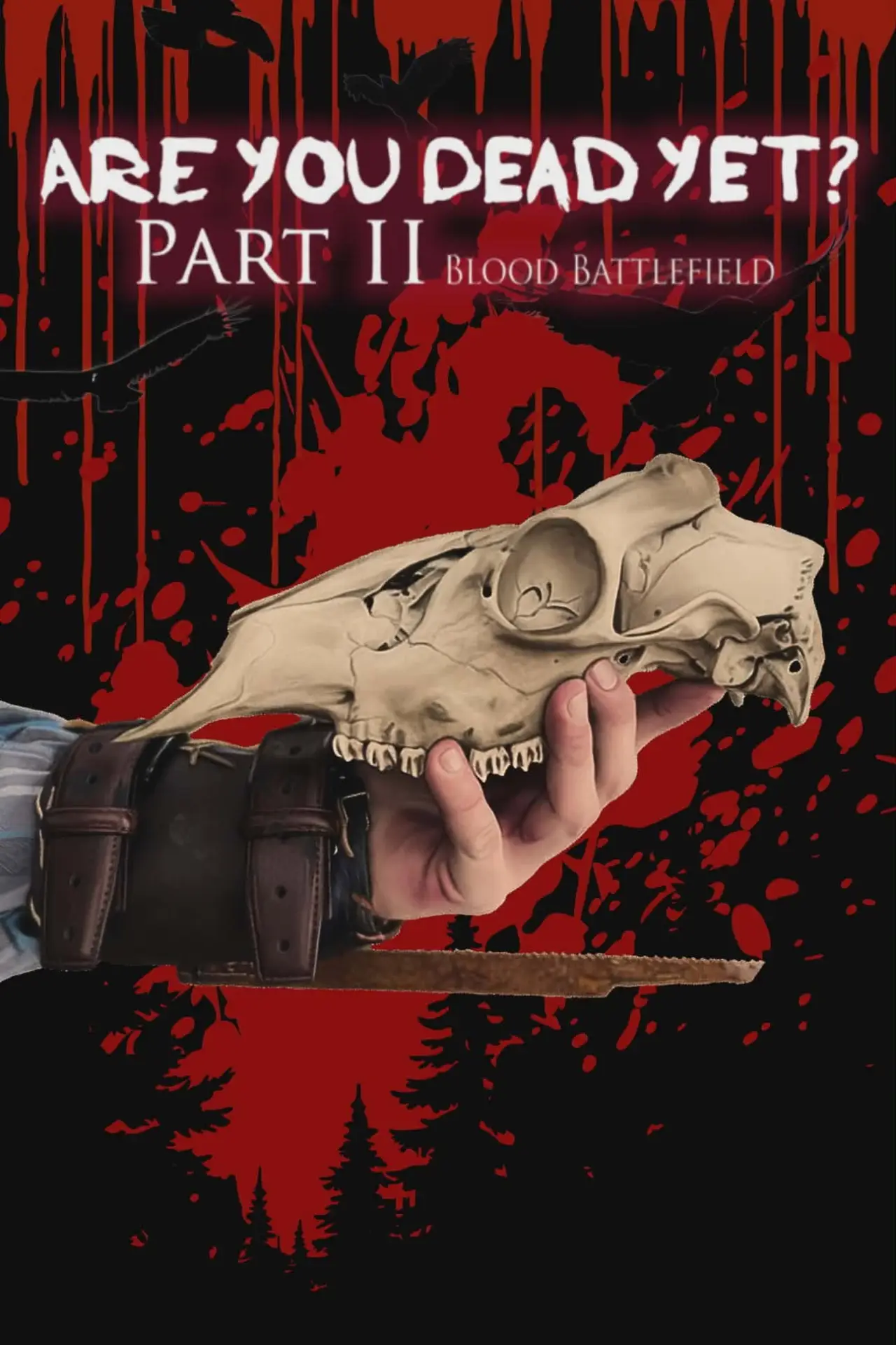 Plakat filmowy "Are You Dead Yet? Part II: Blood Battlefield"