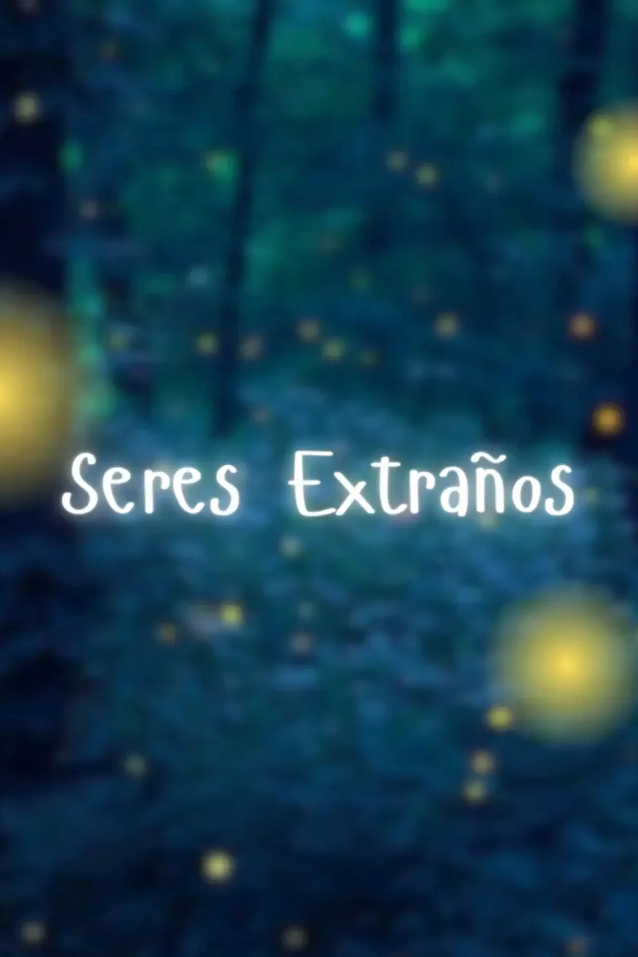 Plakat filmowy "Seres extraños"