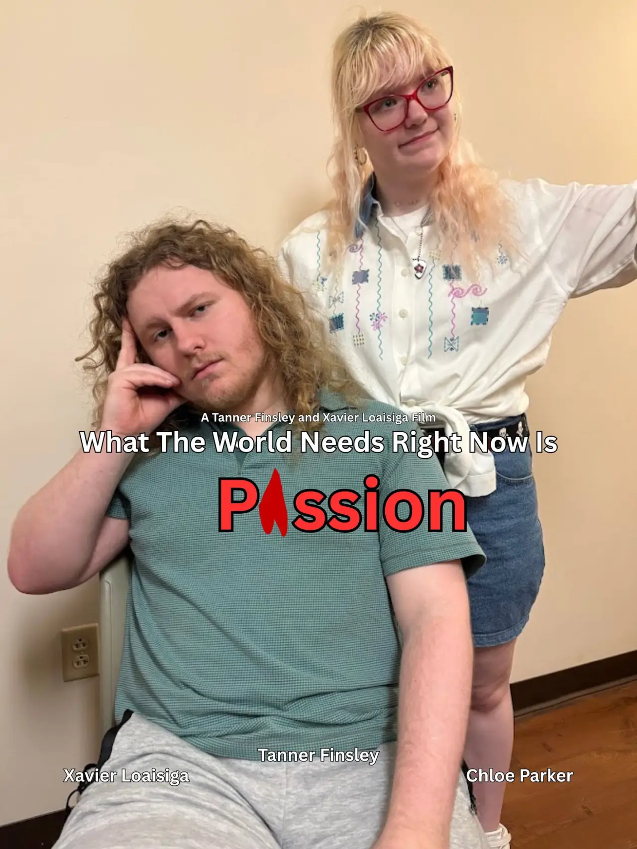 Plakat filmowy "What The World Needs Right Now Is Passion"