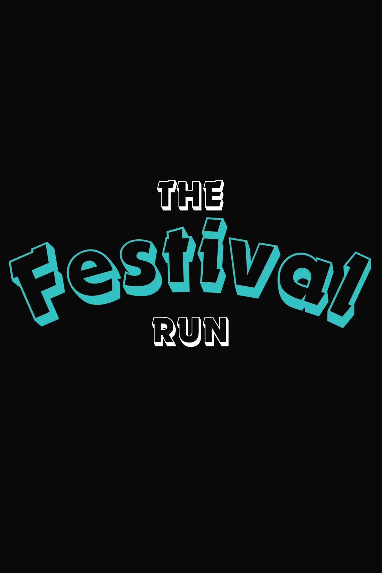 Plakat filmowy "The Festival Run"