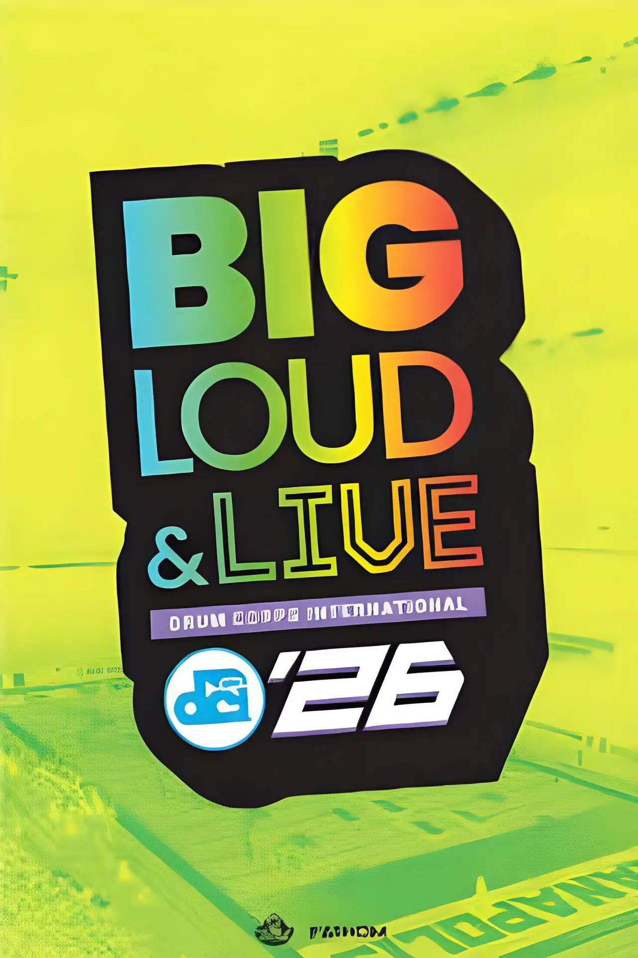 Plakat filmowy "DCI 2026: Big, Loud and Live"
