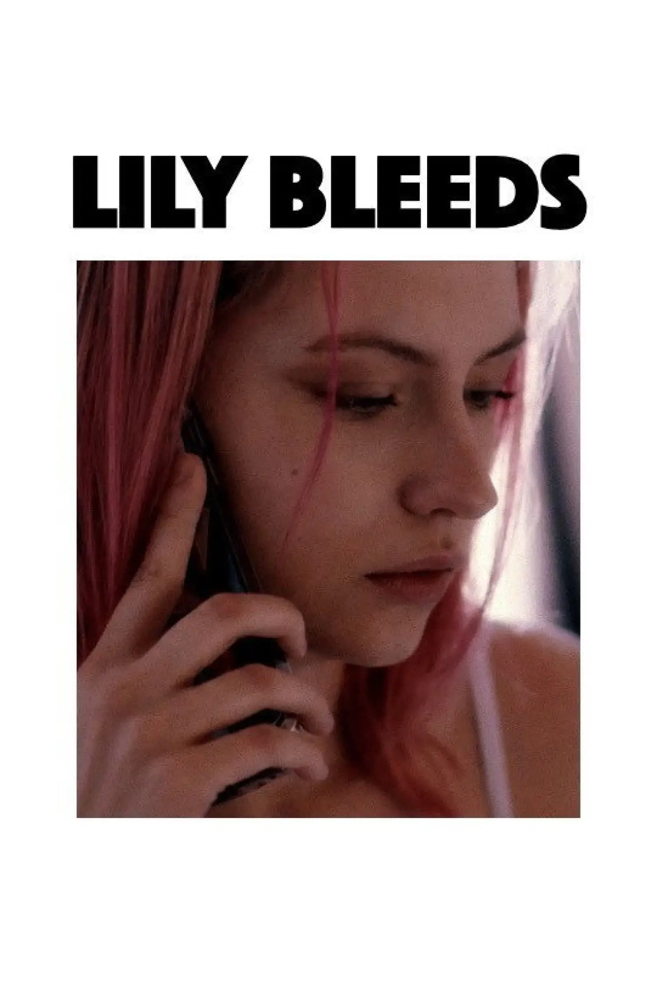 Plakat filmowy "Lily Bleeds"