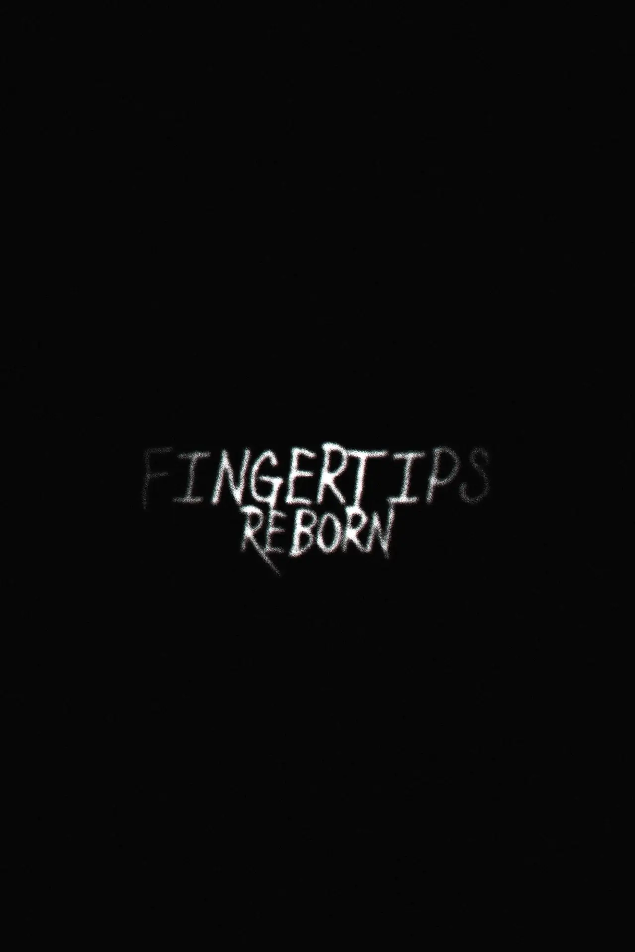 Plakat filmowy "Fingertips: Reborn"