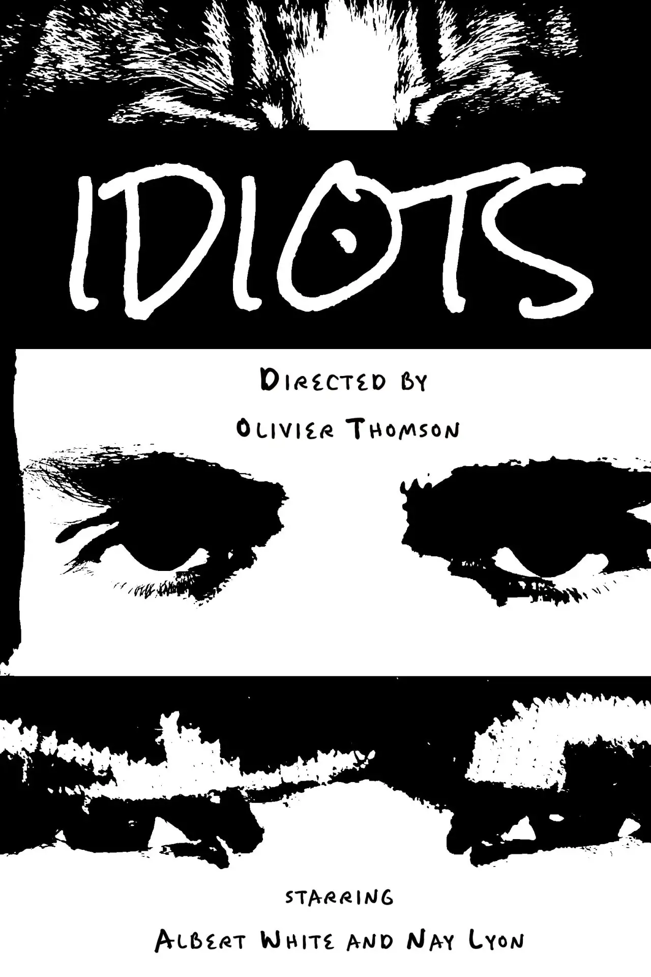 Plakat filmowy "IDIOTS"