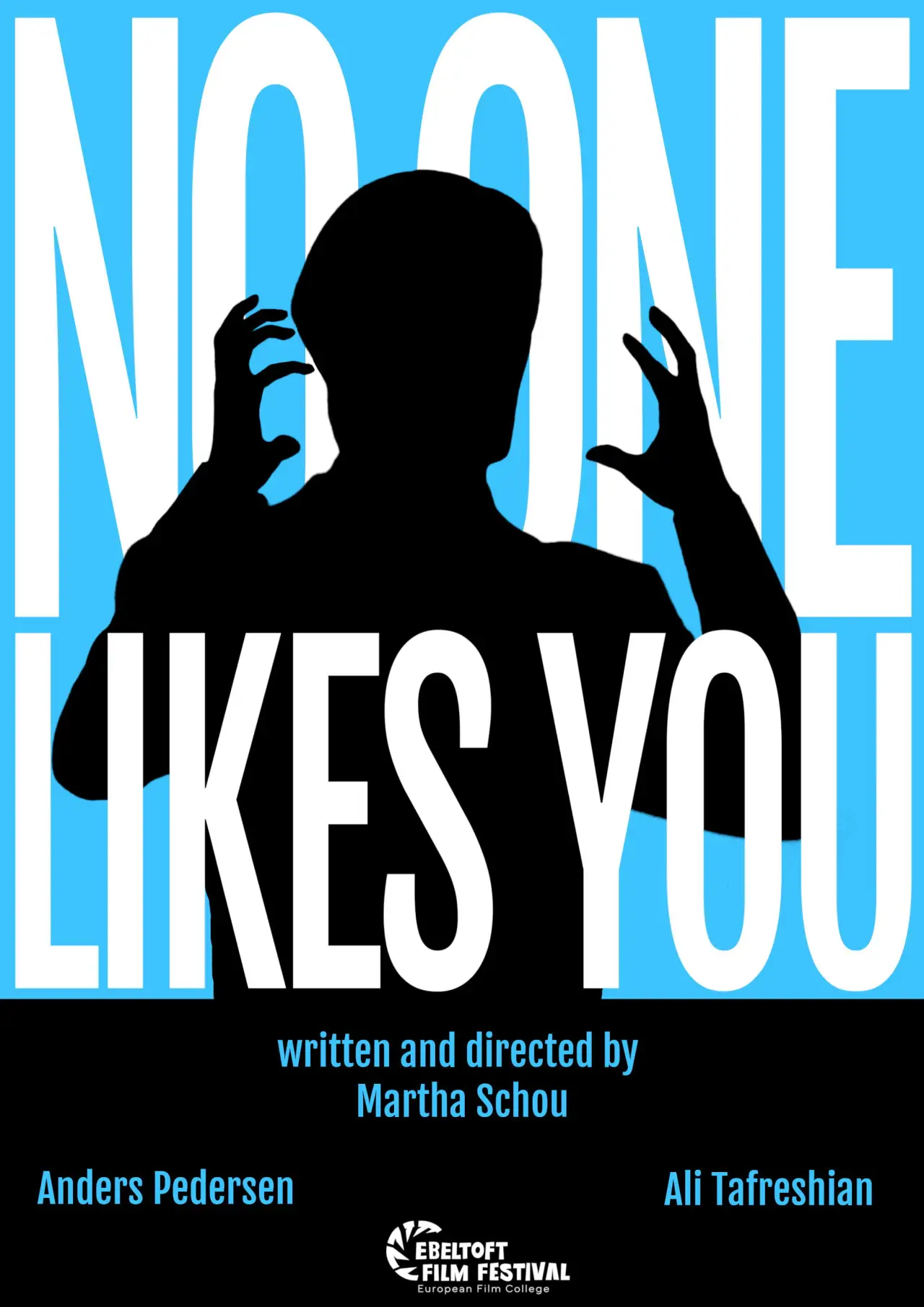 Plakat filmowy "NO ONE LIKES YOU"