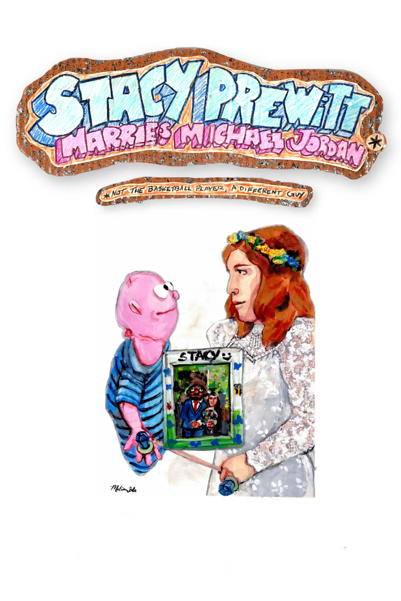 Plakat filmowy "Stacy Prewitt Marries Michael Jordan (Not the Basketball Player, a Different Guy)"