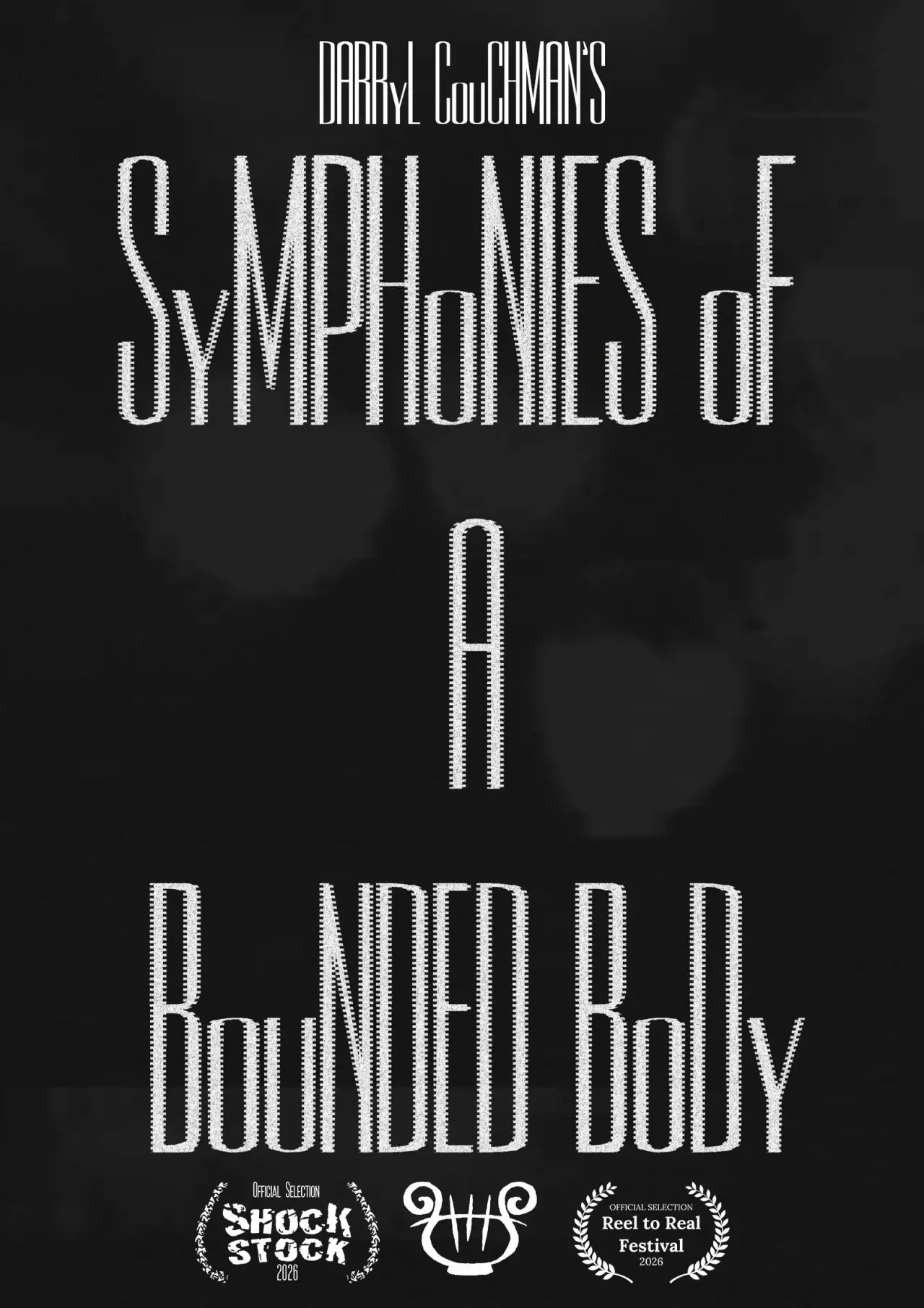 Plakat filmowy "Symphonies of a Bounded Body"