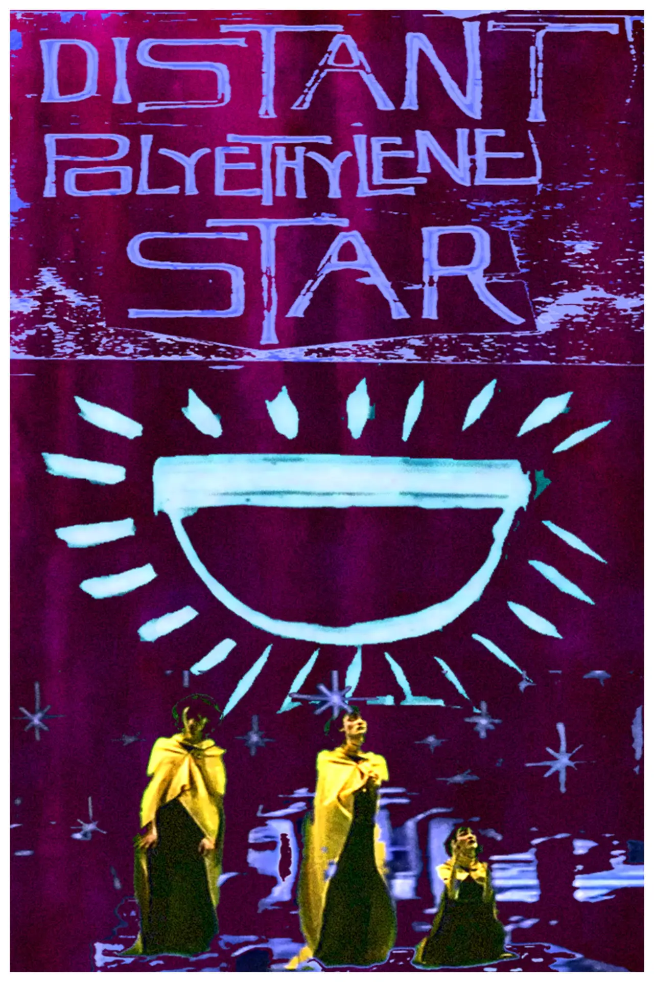 Plakat filmowy "Distant Polyethylene Star"