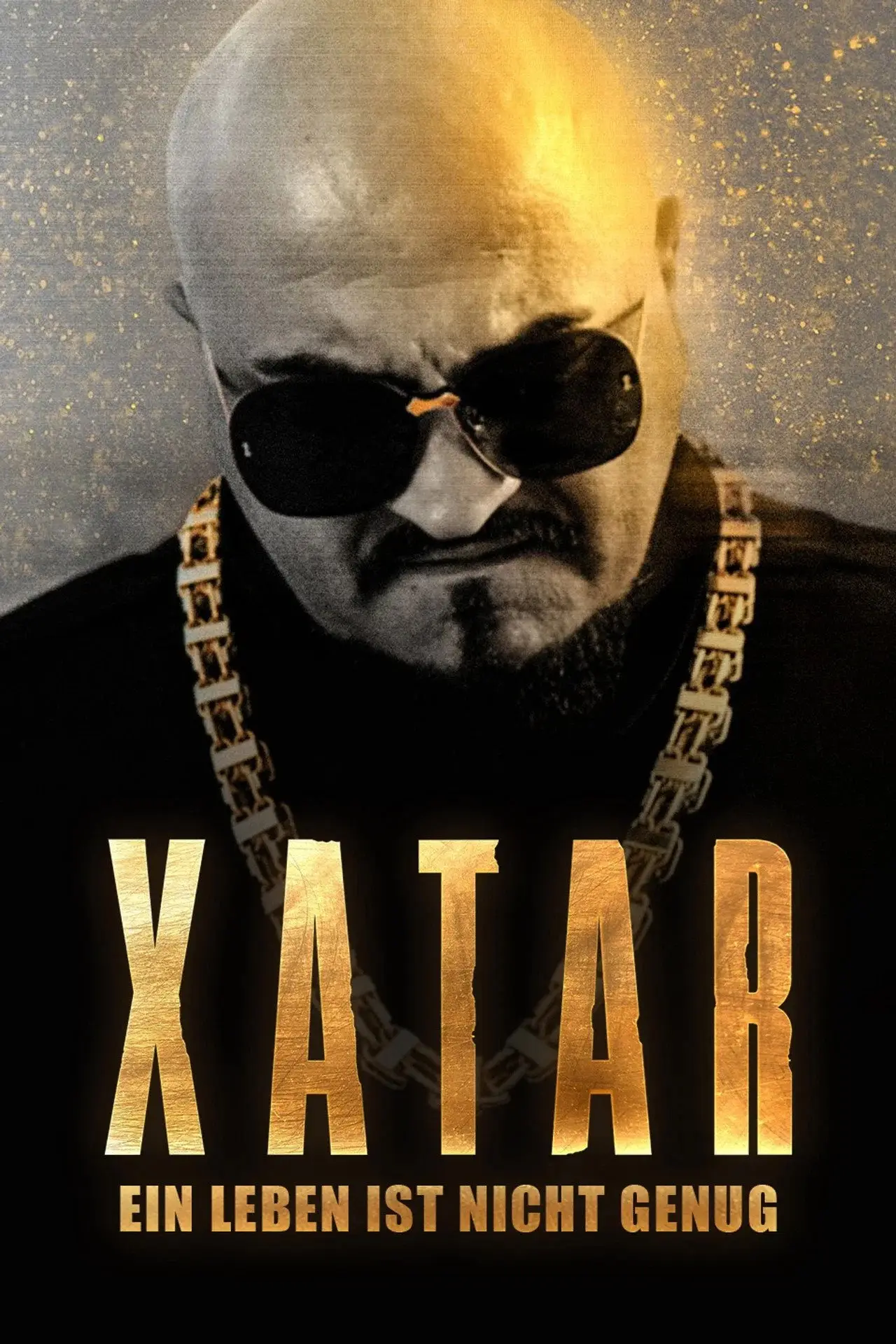 Plakat filmowy "Xatar - Ein Leben ist nicht genug"