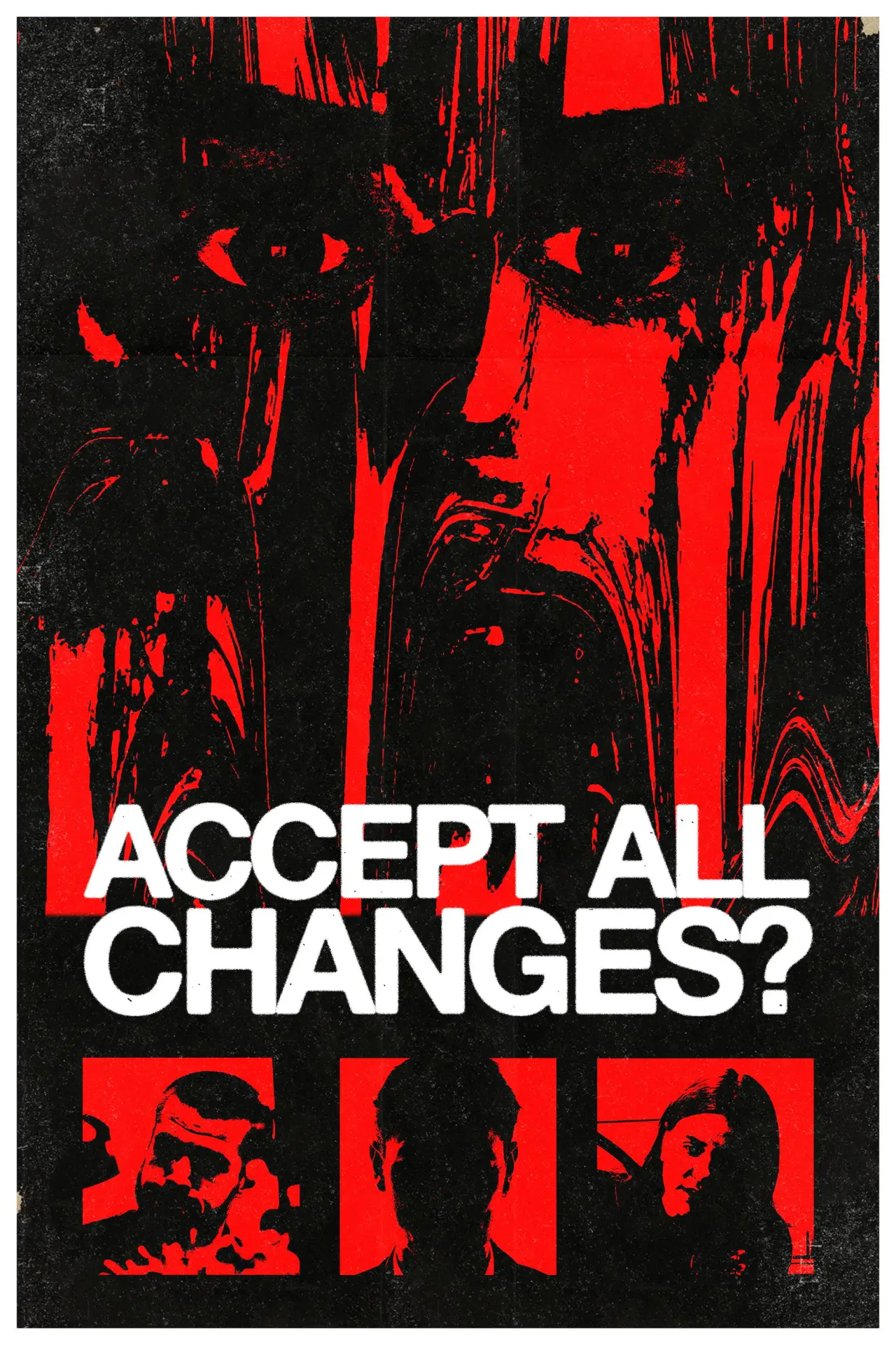 Plakat filmowy "Accept All Changes?"