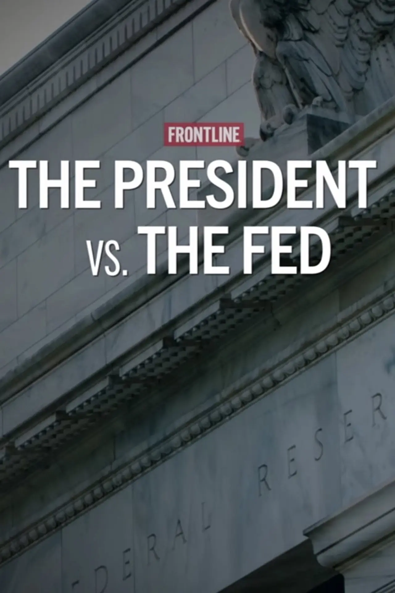 Plakat filmowy "The President vs. The Fed"