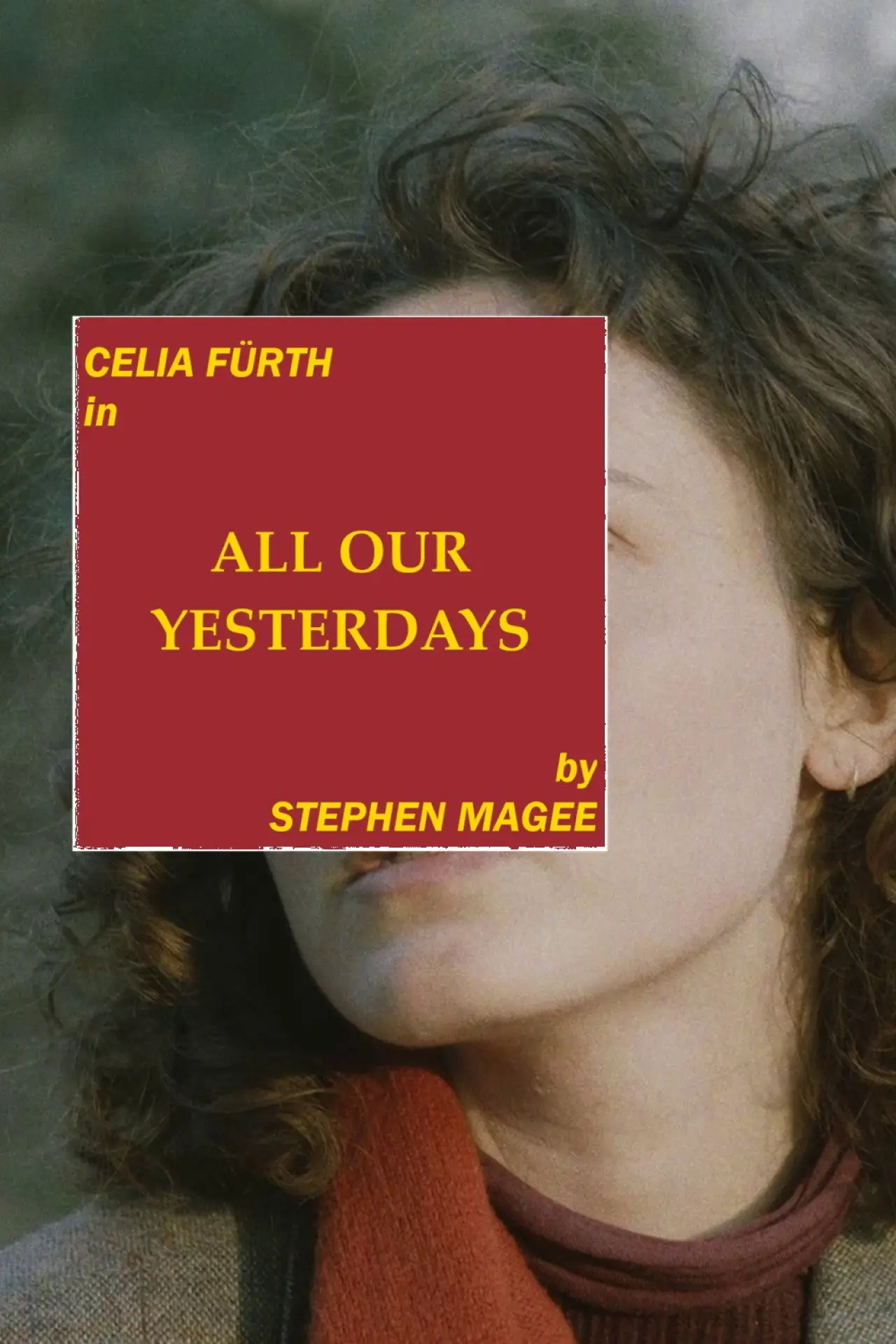 Plakat filmowy "All Our Yesterdays"