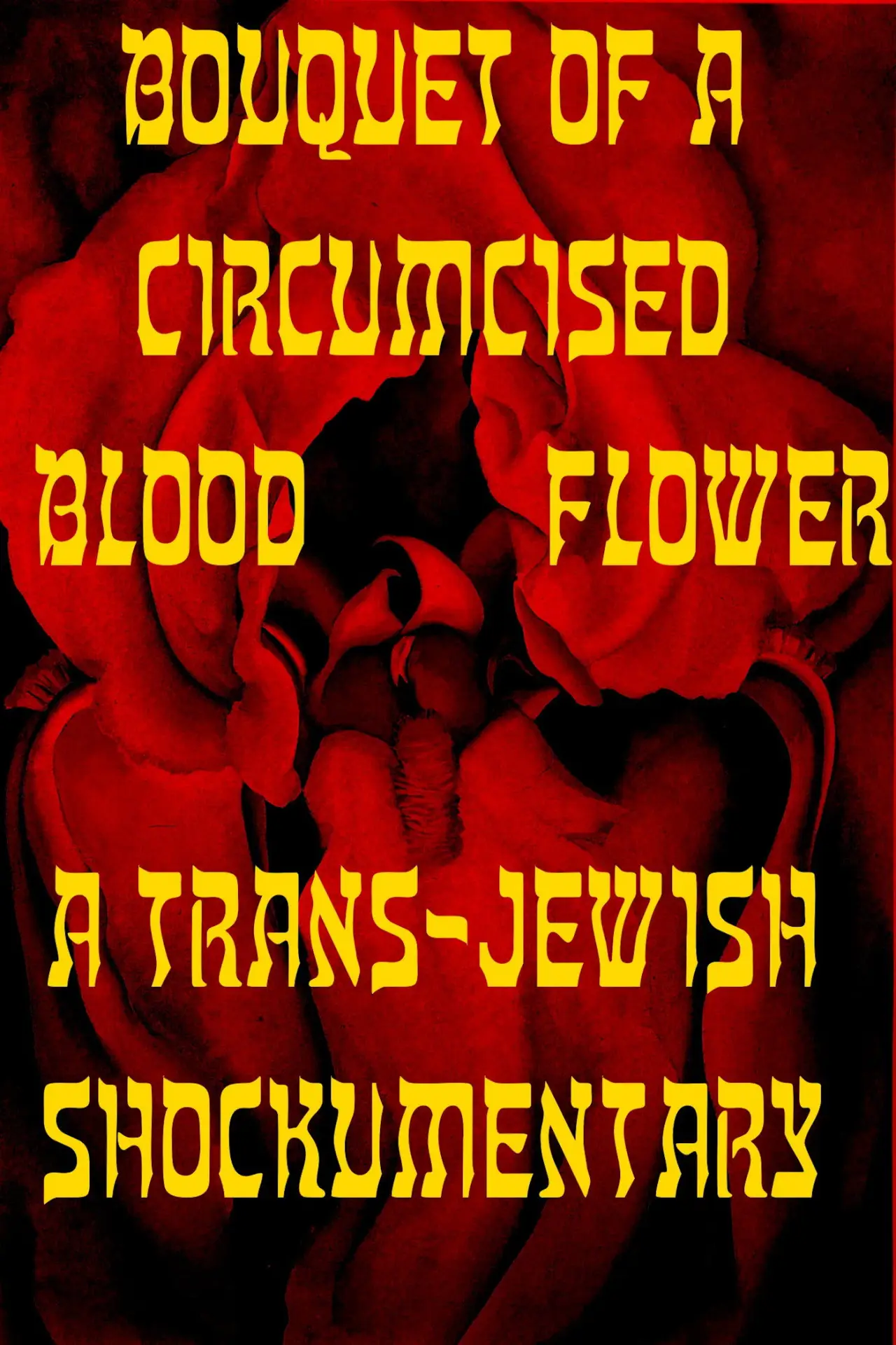 Plakat filmowy "Bouquet of a Circumcised Blood Flower"