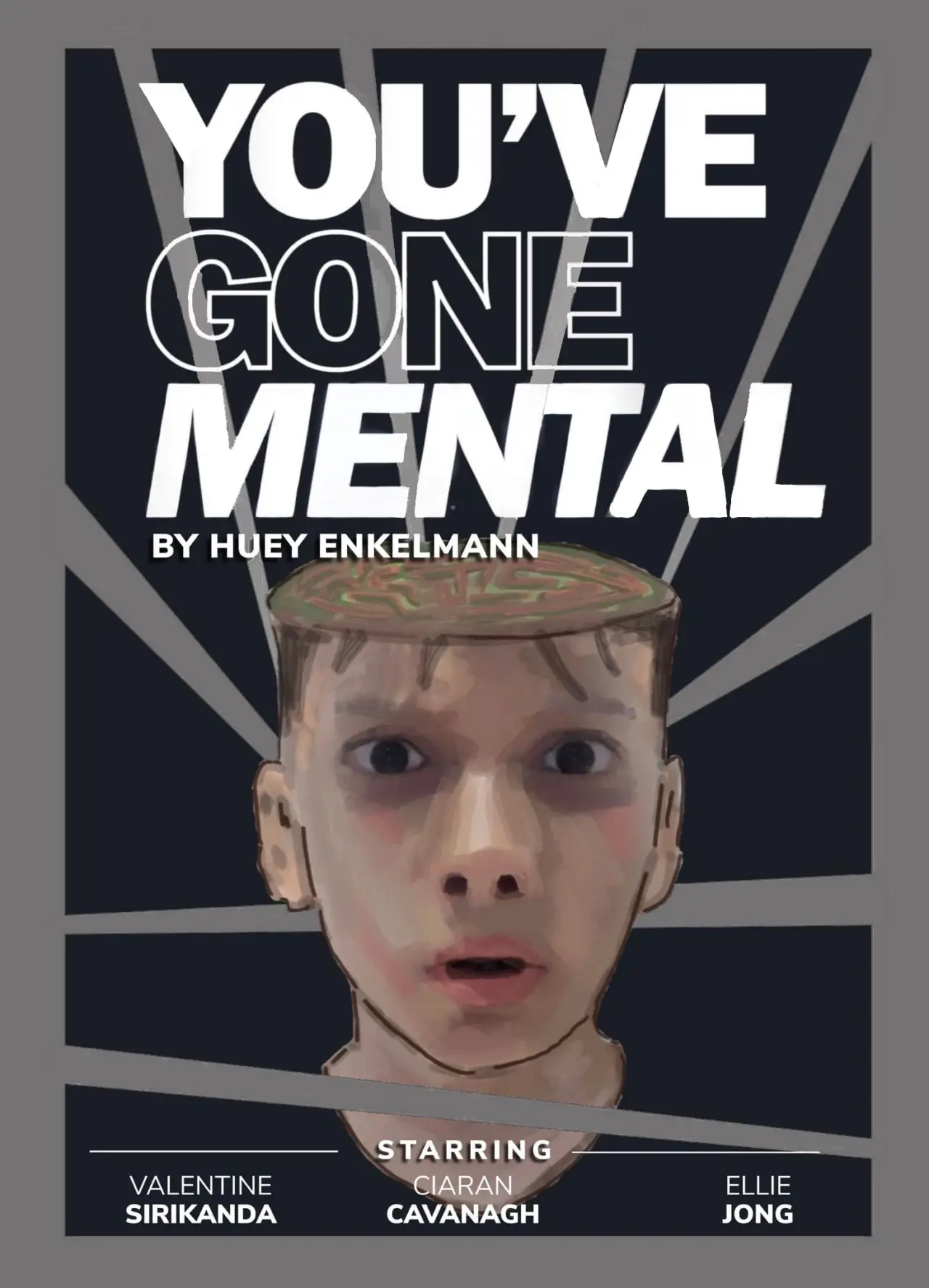 Plakat filmowy "YOU’VE GONE MENTAL"