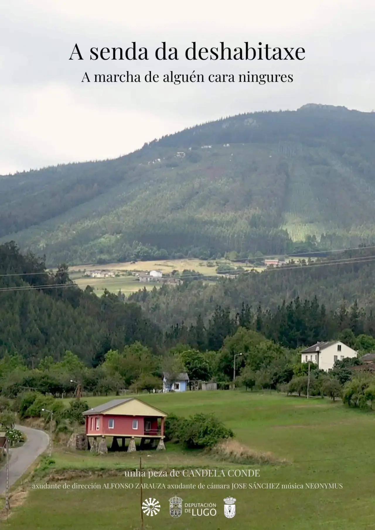 Plakat filmowy "A senda da deshabitaxe. A marcha de alguén cara ningures"