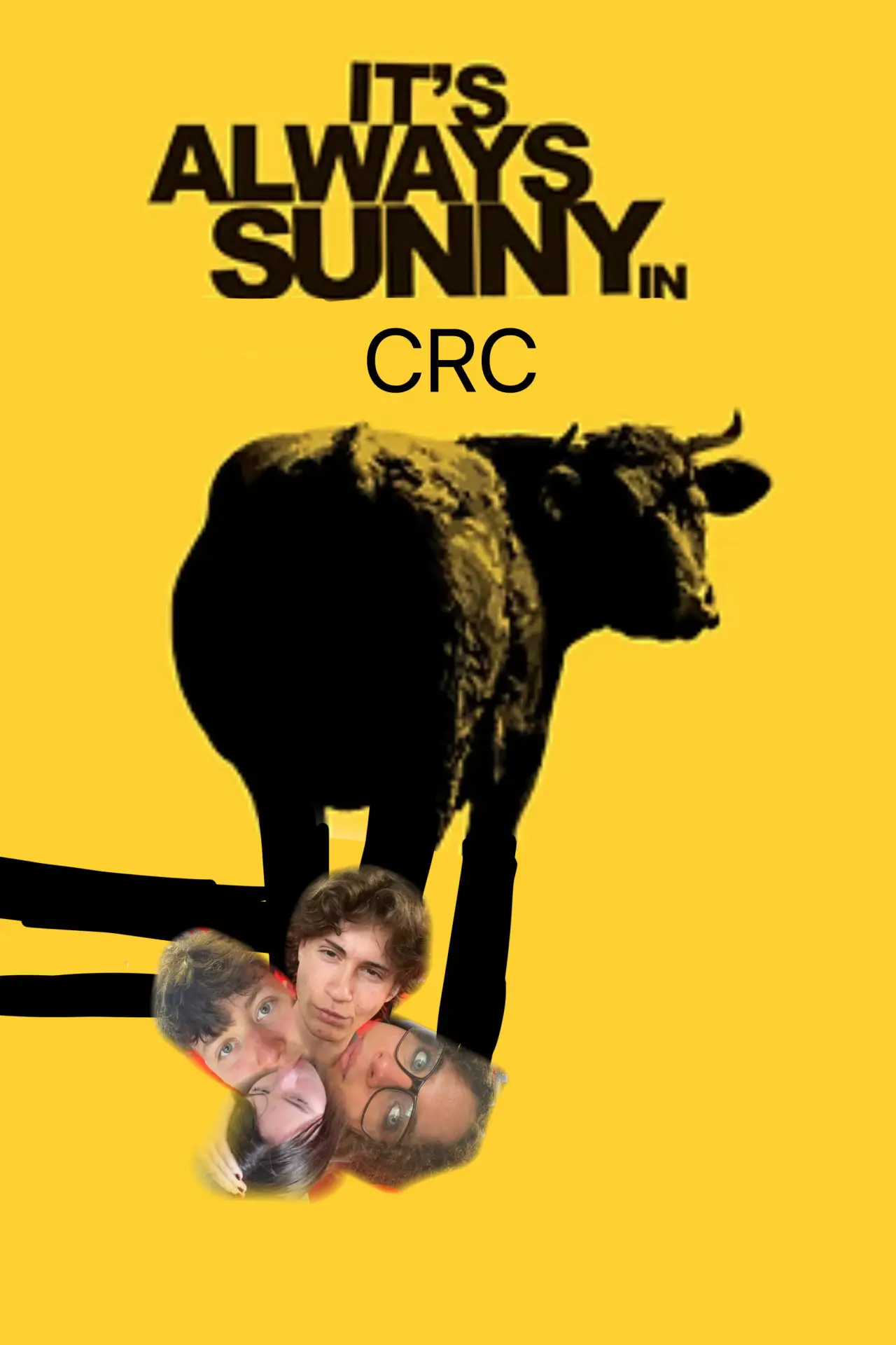 Plakat filmowy "It’s Always sunny in CRC"