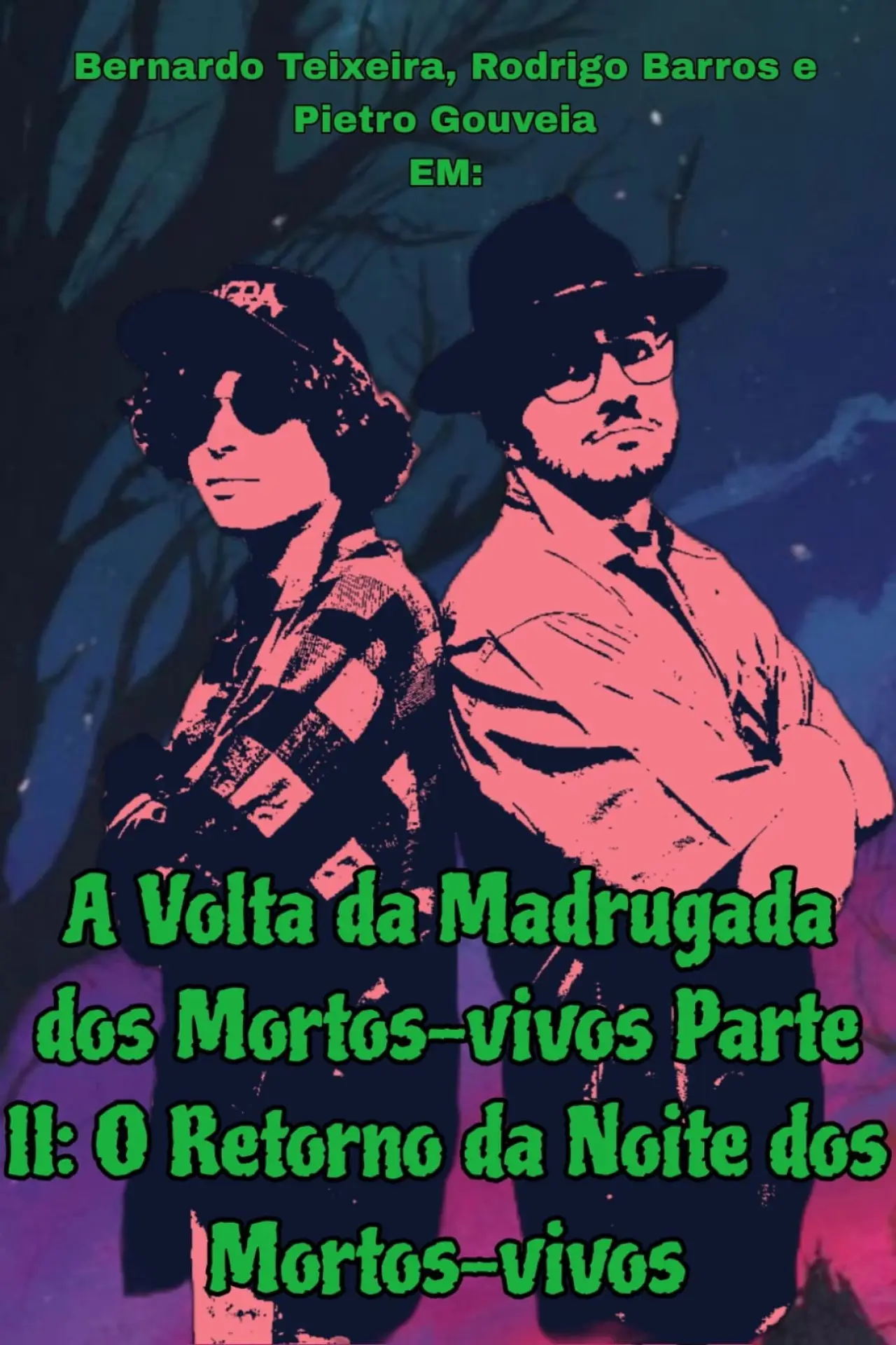 Plakat filmowy "A Volta da Madrugada dos Mortos-vivos Parte II: O Retorno da Noite dos Mortos-vivos"