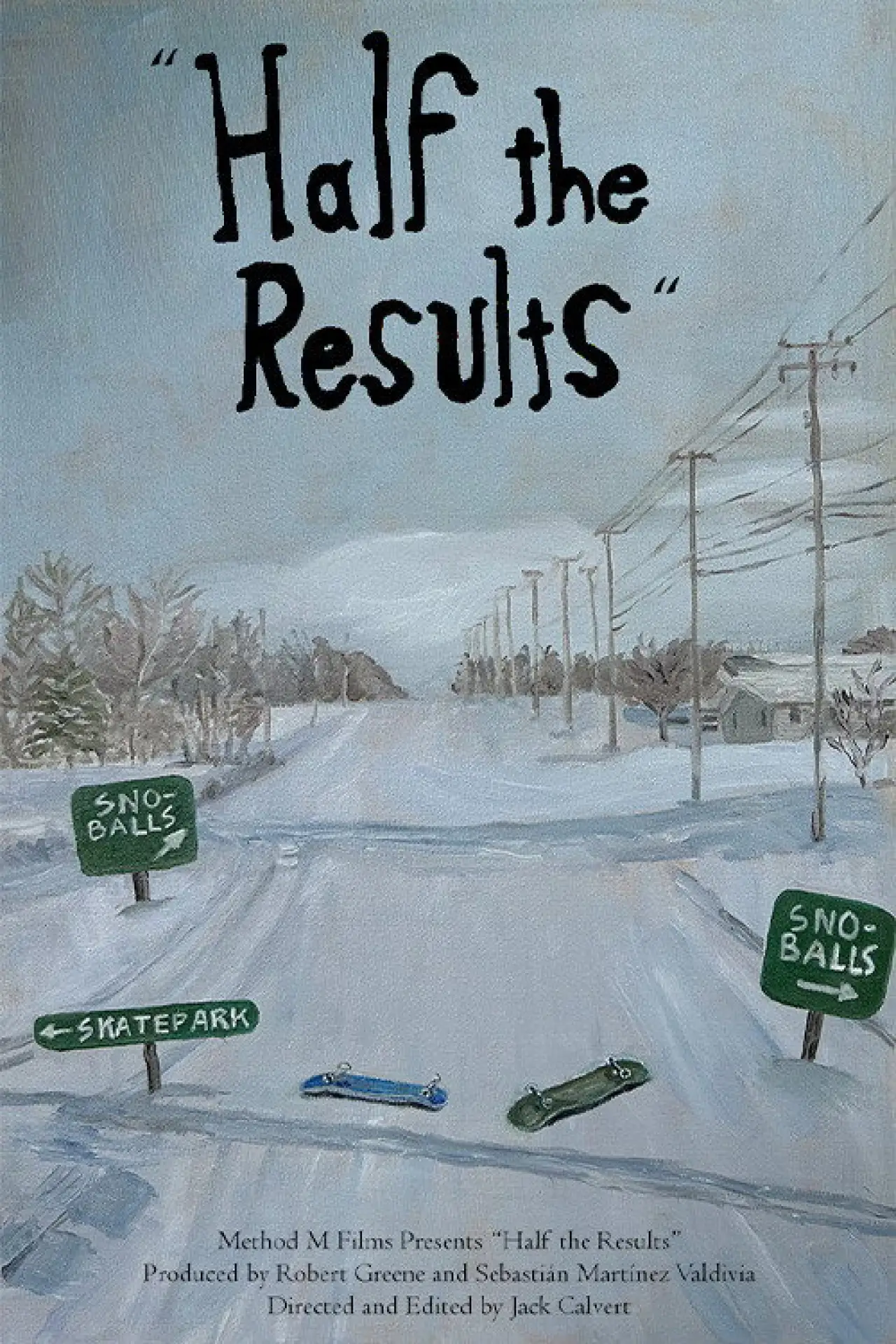 Plakat filmowy "Half the Results"