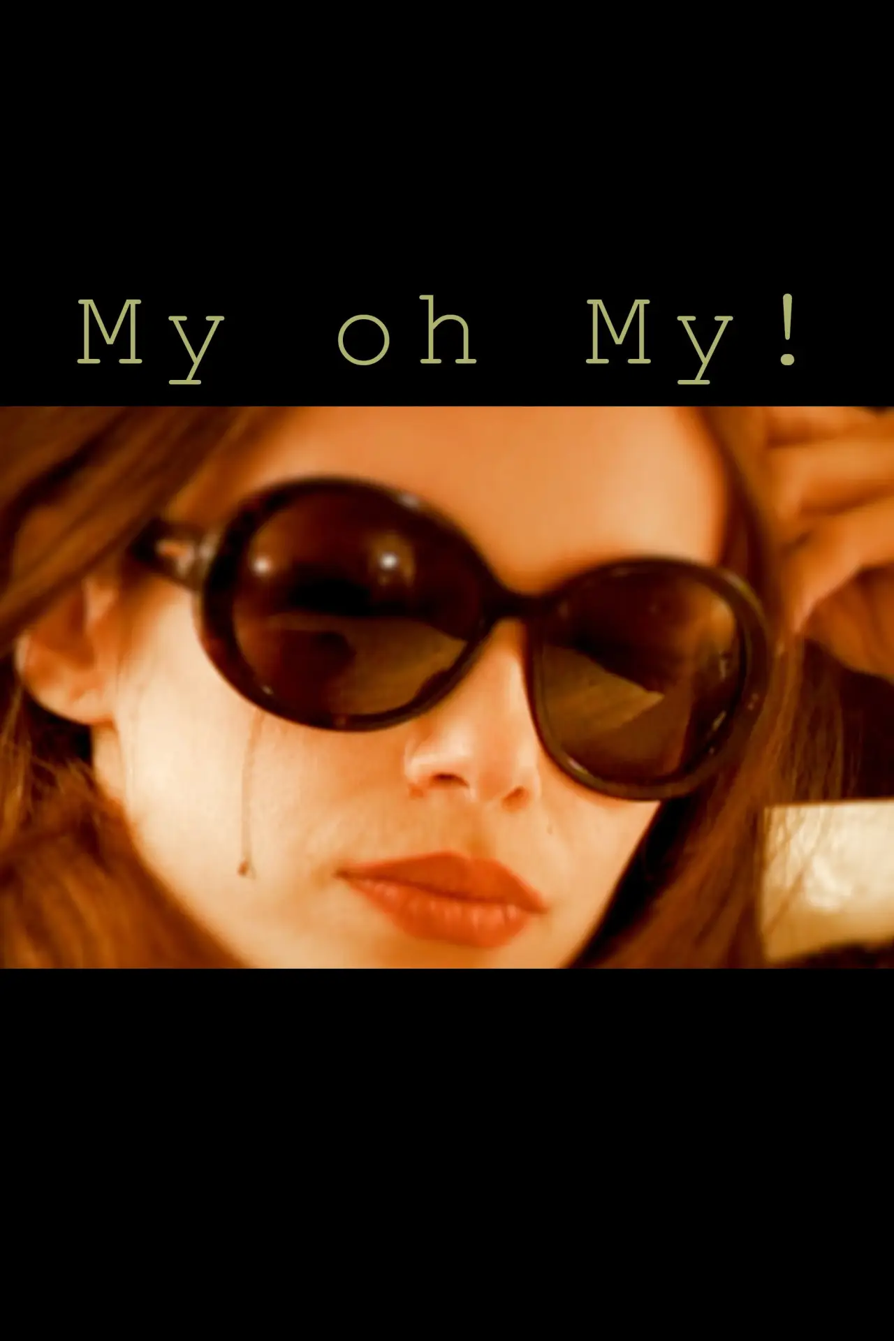 Plakat filmowy "My oh My !"