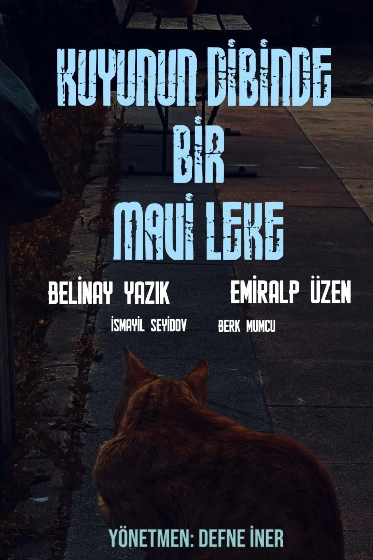Plakat filmowy "Kuyunun Dibinde Bir Mavi Leke"