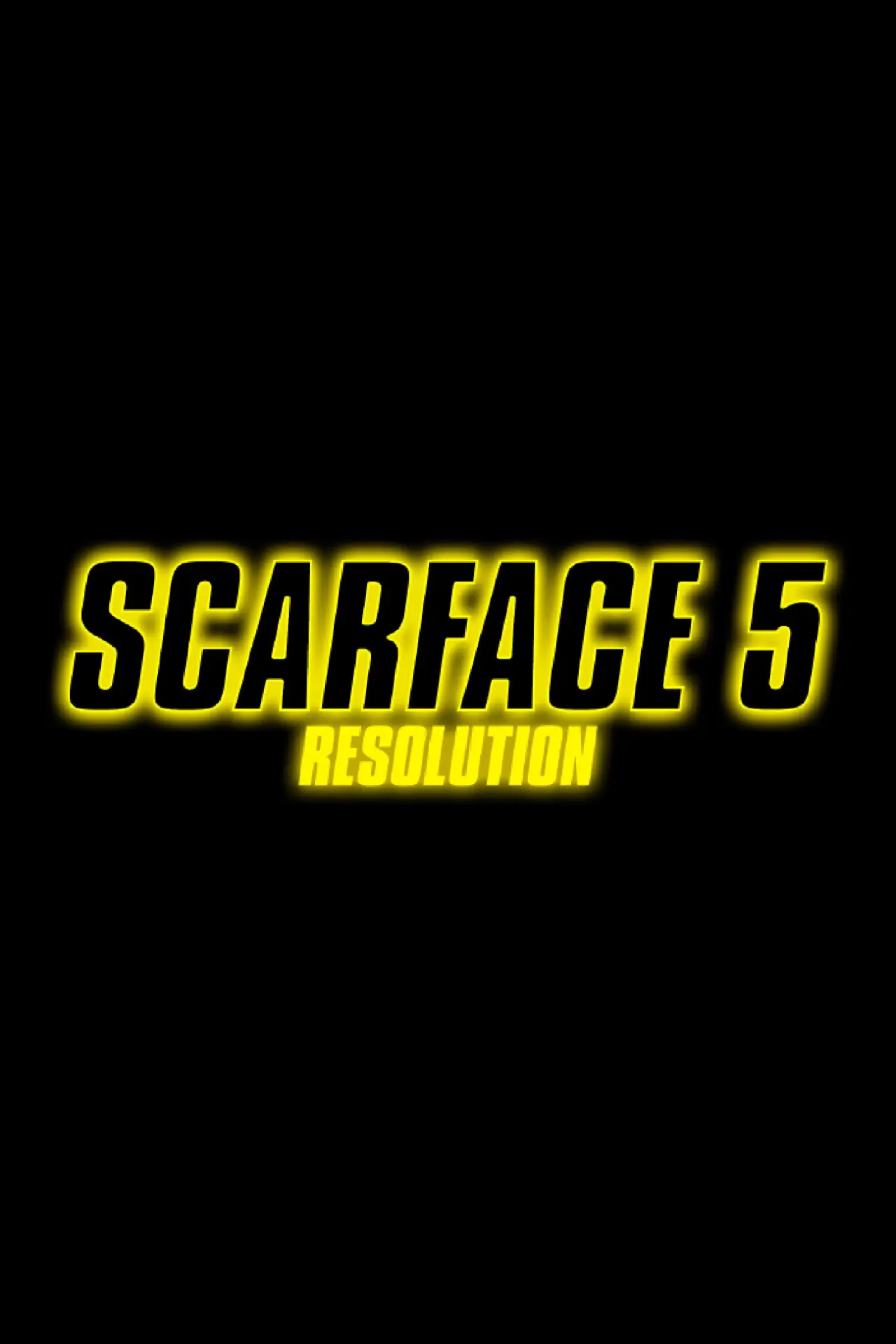 Plakat filmowy "SCARFACE 5: RESOLUTION"