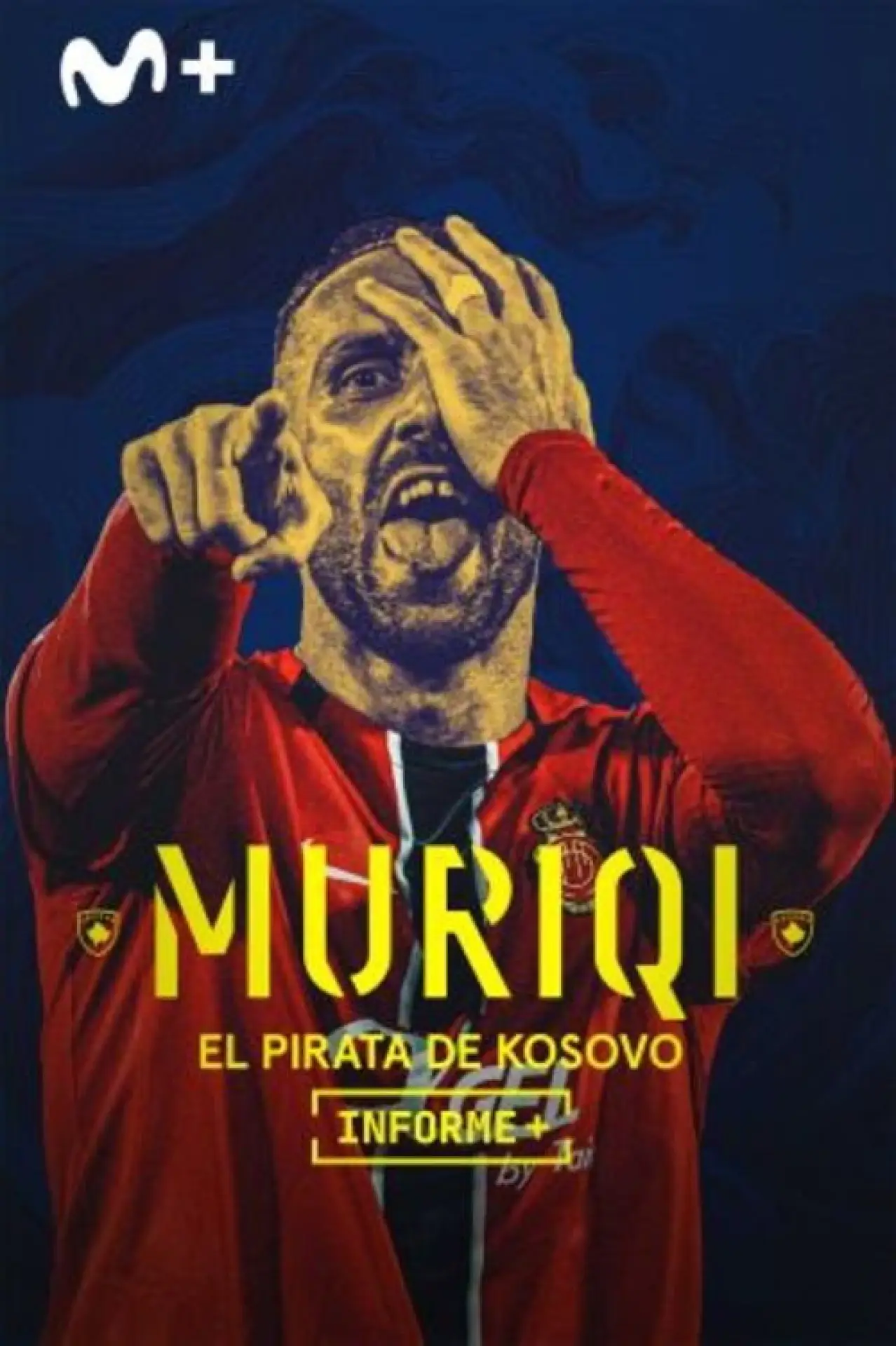 Plakat filmowy "Informe Plus+. Muriqi, el pirata de Kosovo"