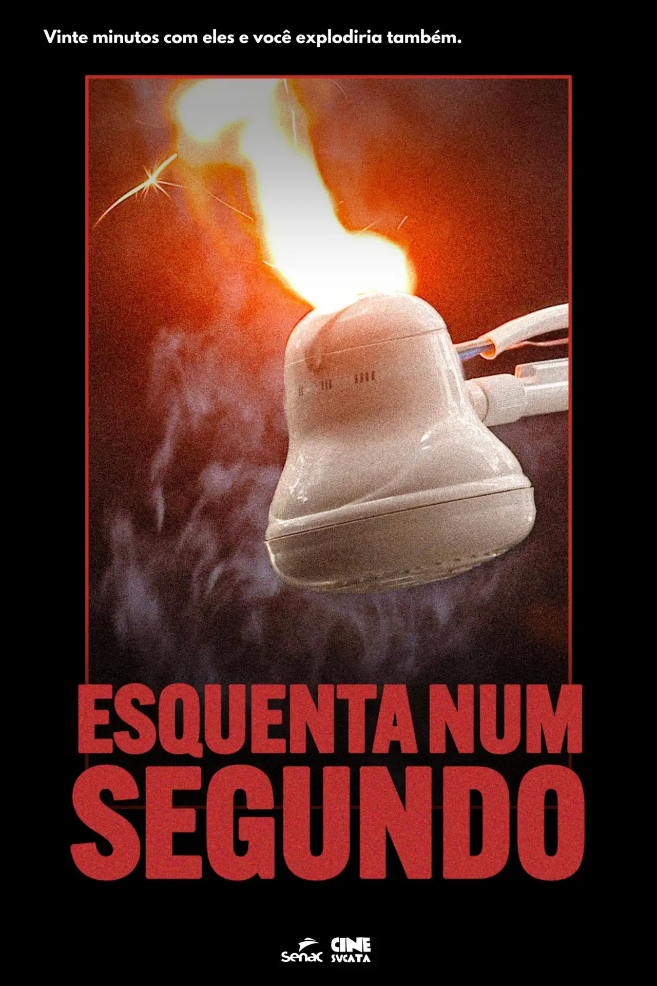 Plakat filmowy "Esquenta num segundo"