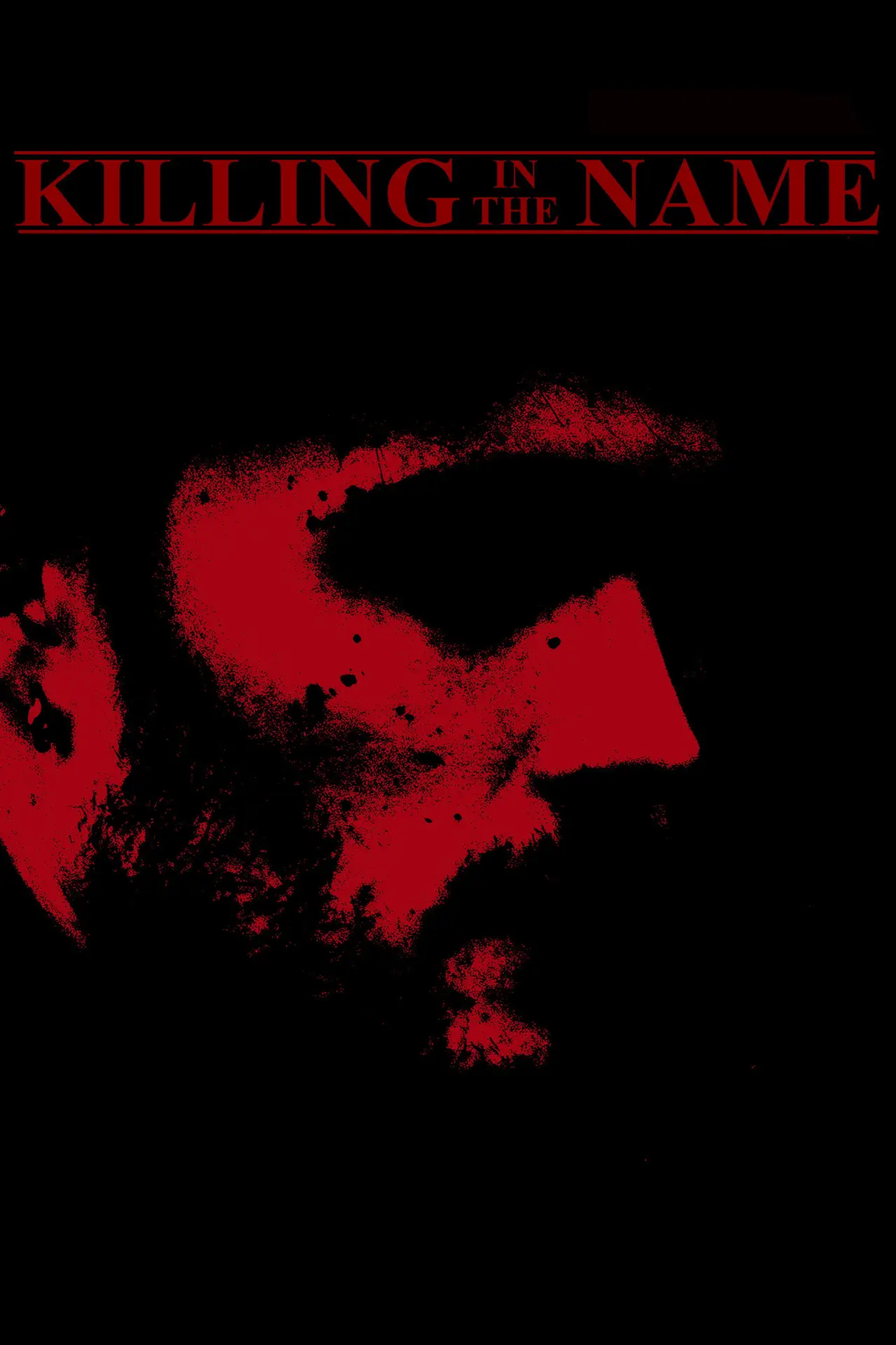 Plakat filmowy "Killing in the Name"