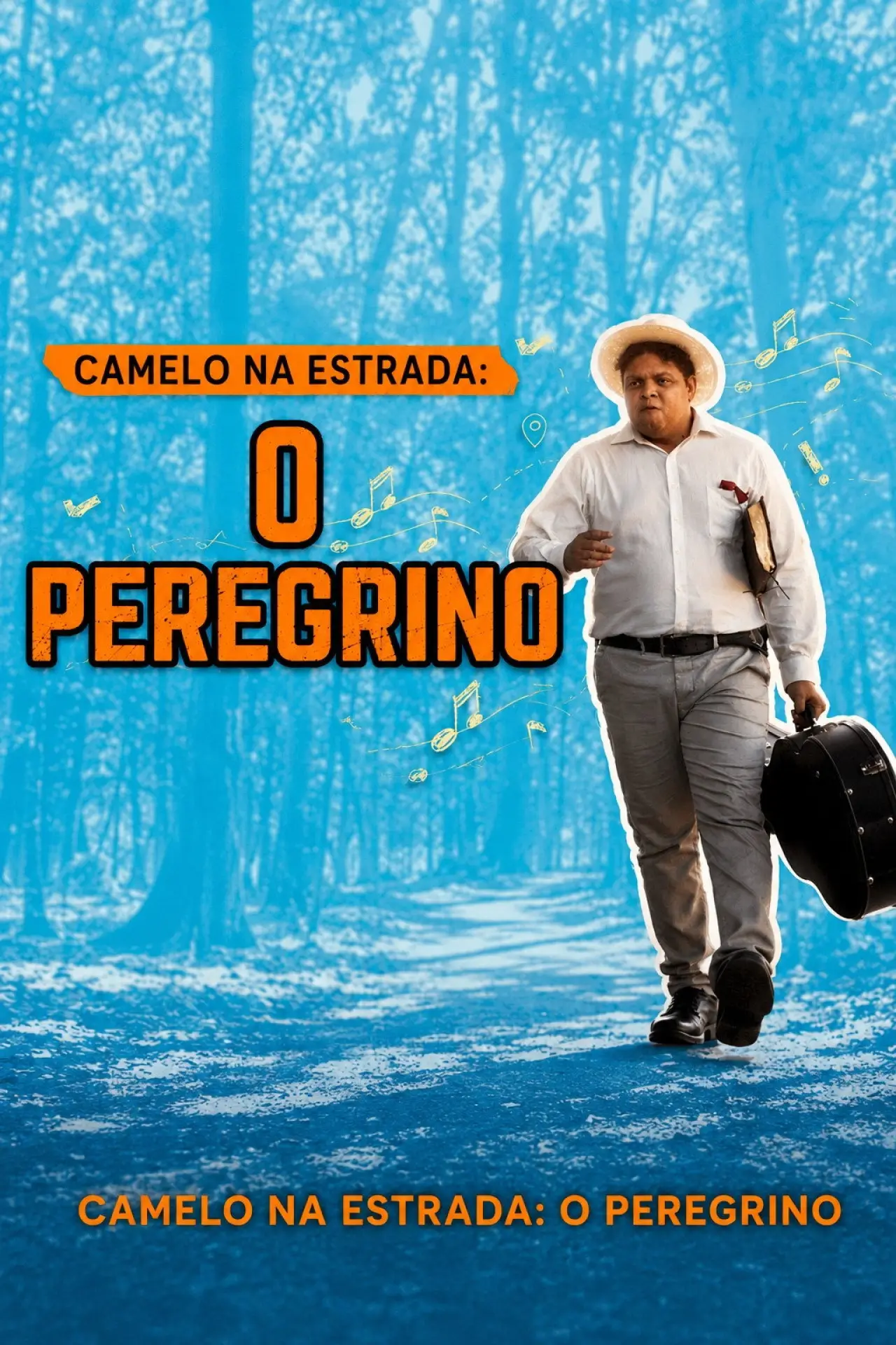 Plakat filmowy "Camelo na Estrada: O Peregrino - O Filme"