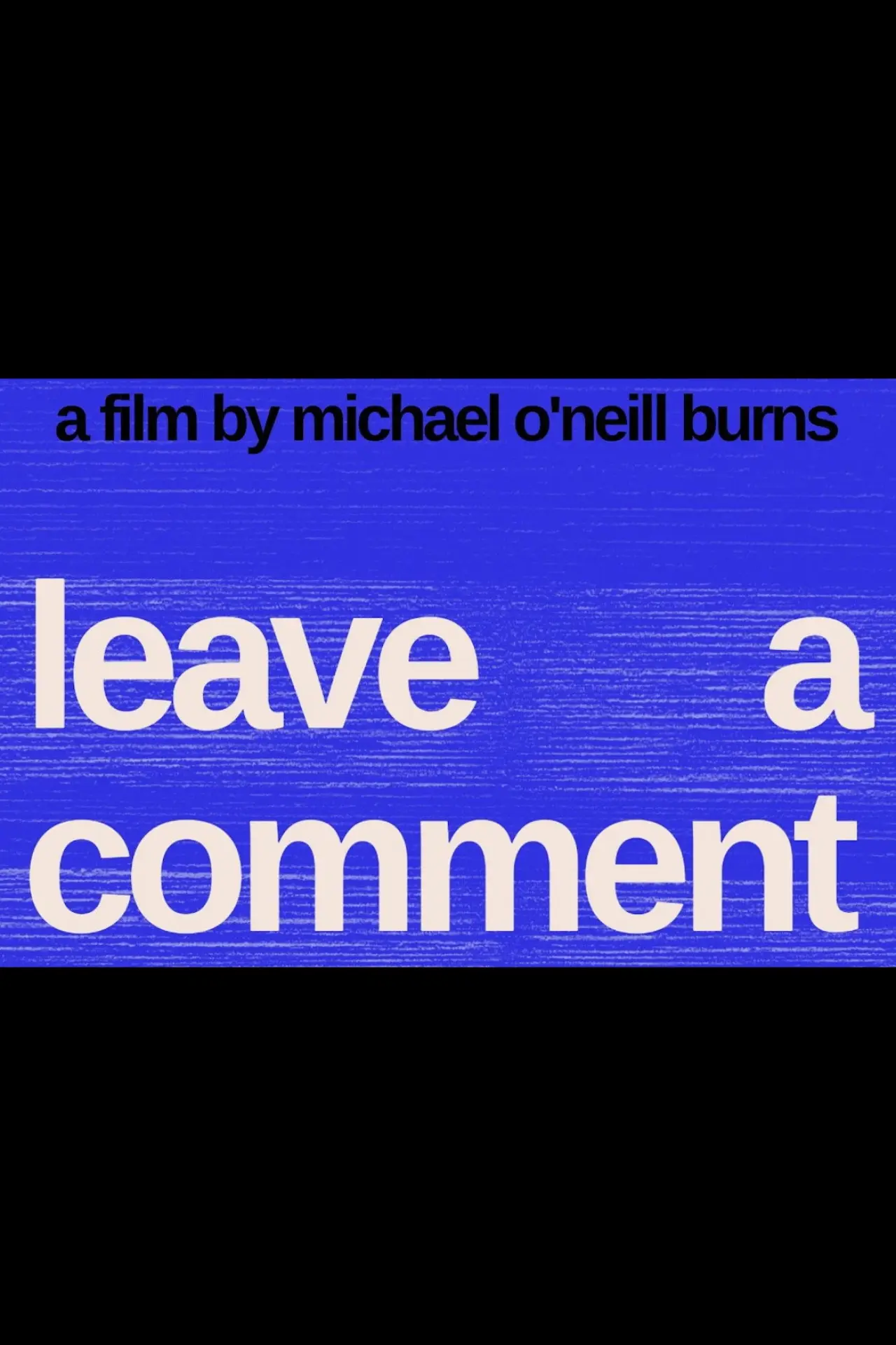 Plakat filmowy "Leave a Comment"