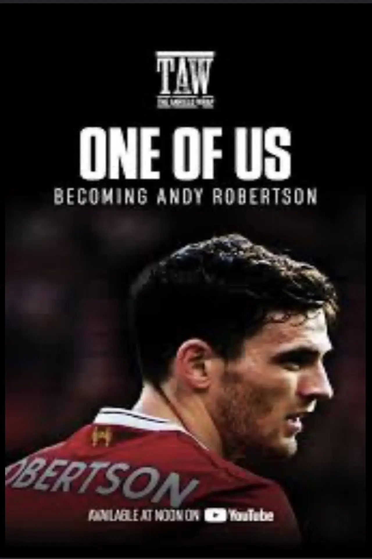 Plakat filmowy "One Of Us - Becoming Andy Robertson"