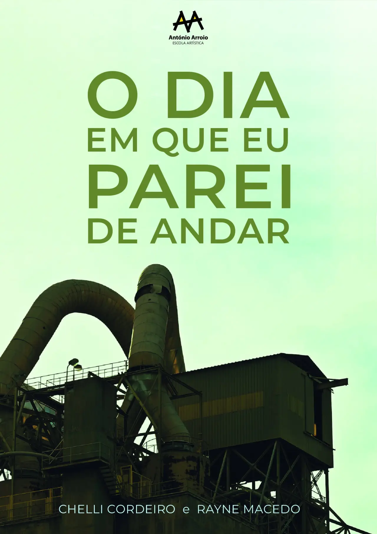 Plakat filmowy "O Dia em que Eu Parei de Andar"