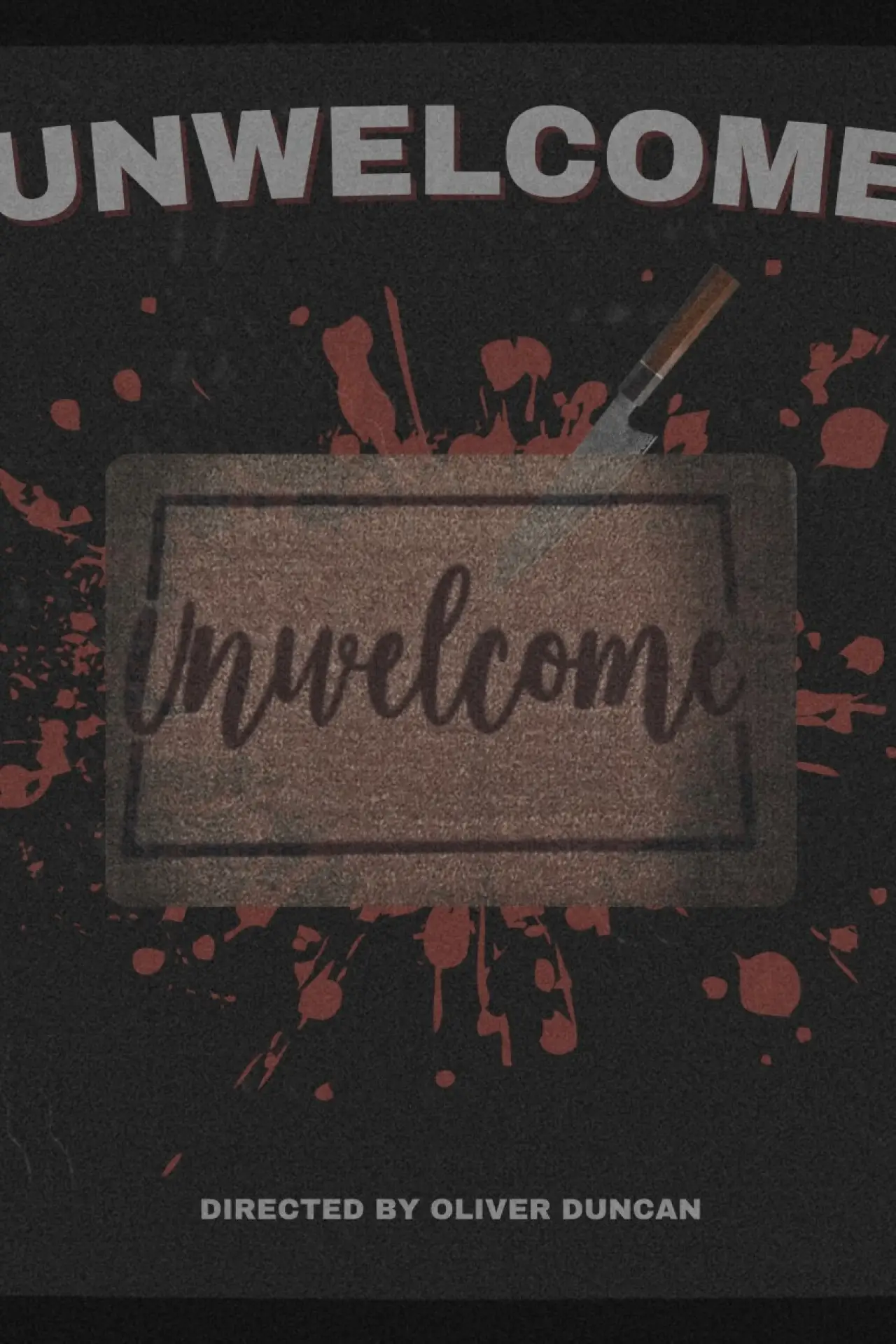 Plakat filmowy "Unwelcome"