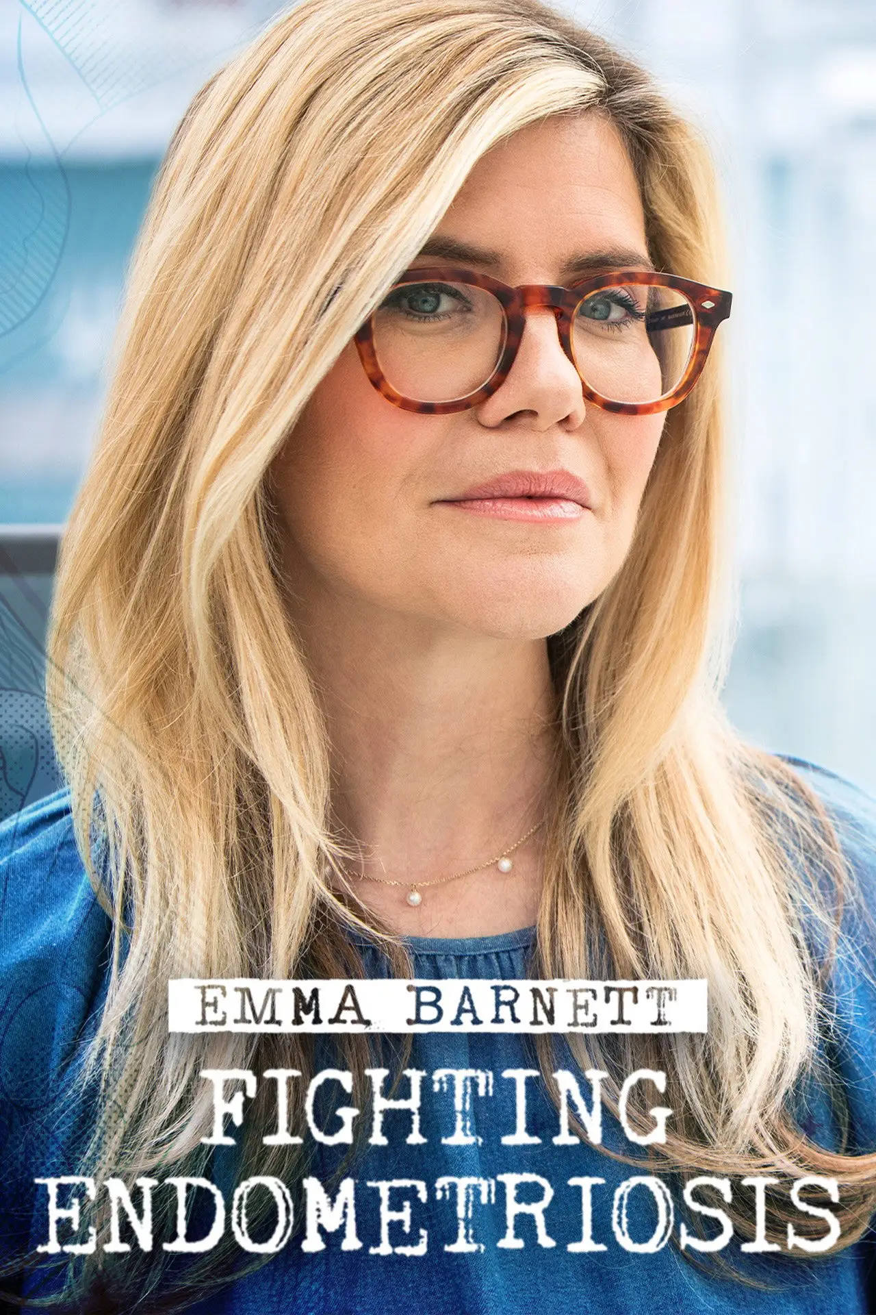 Plakat filmowy "Emma Barnett: Fighting Endometriosis"