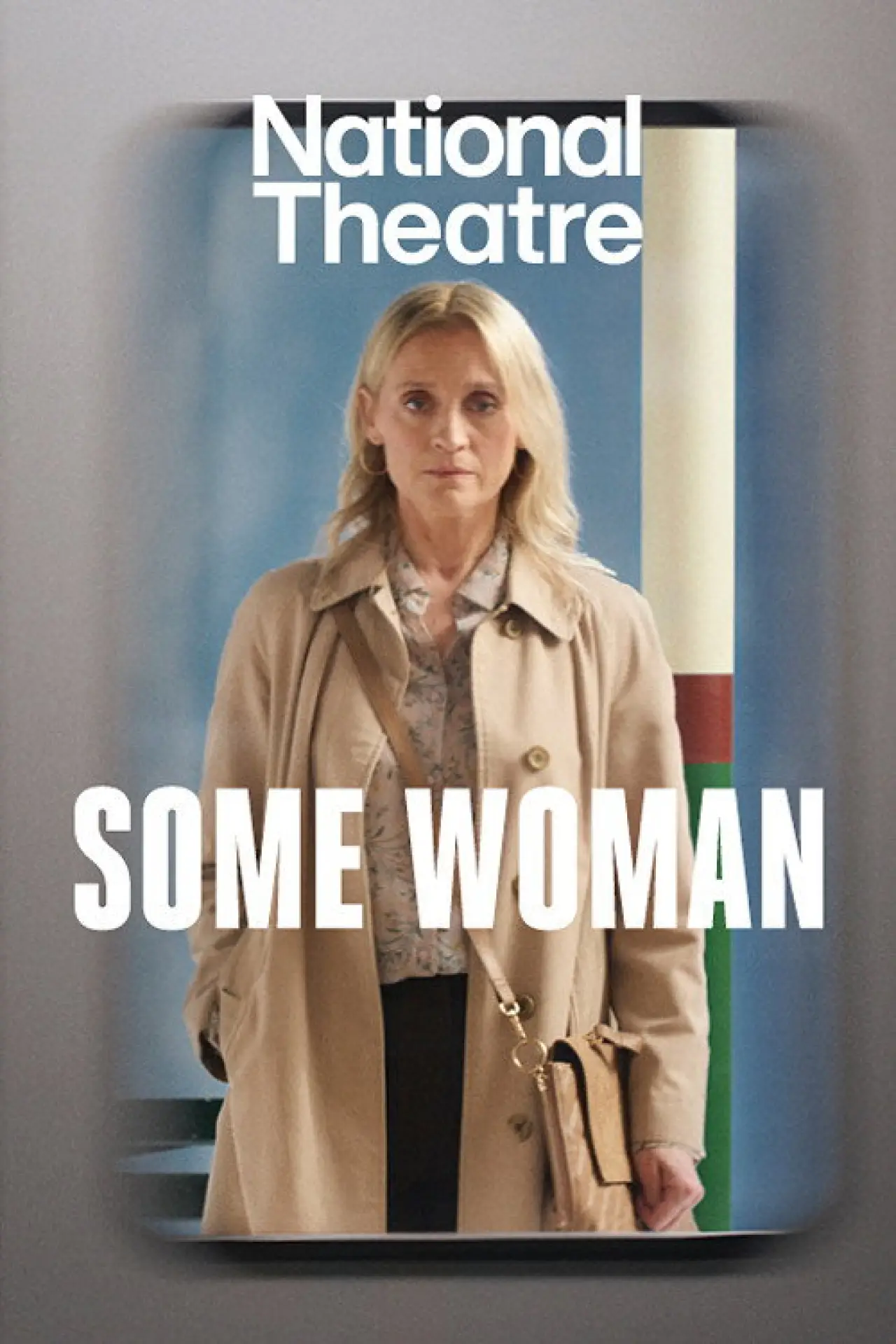 Plakat filmowy "National Theatre at Home: Some Woman"
