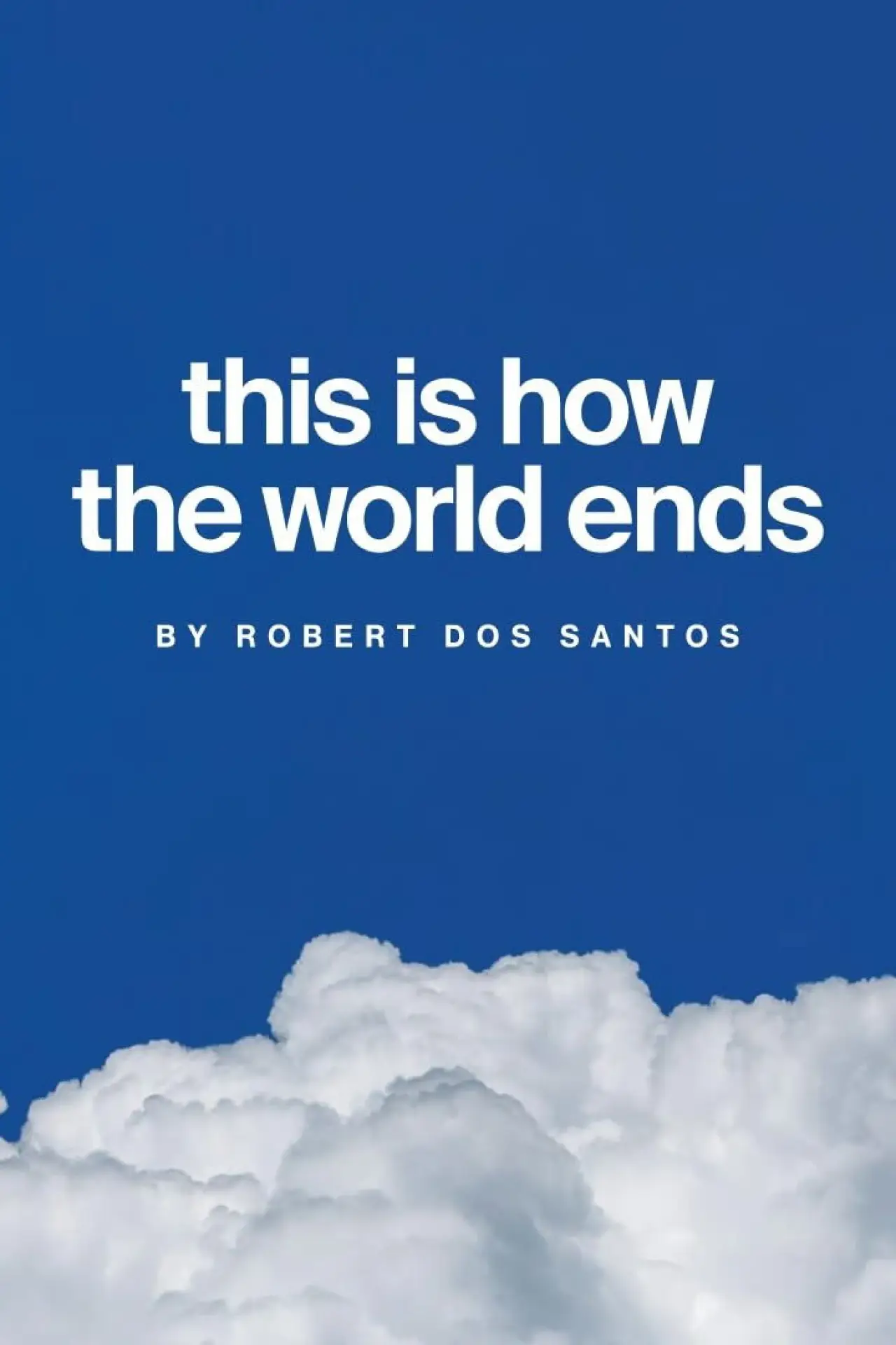 Plakat filmowy "This Is How the World Ends"