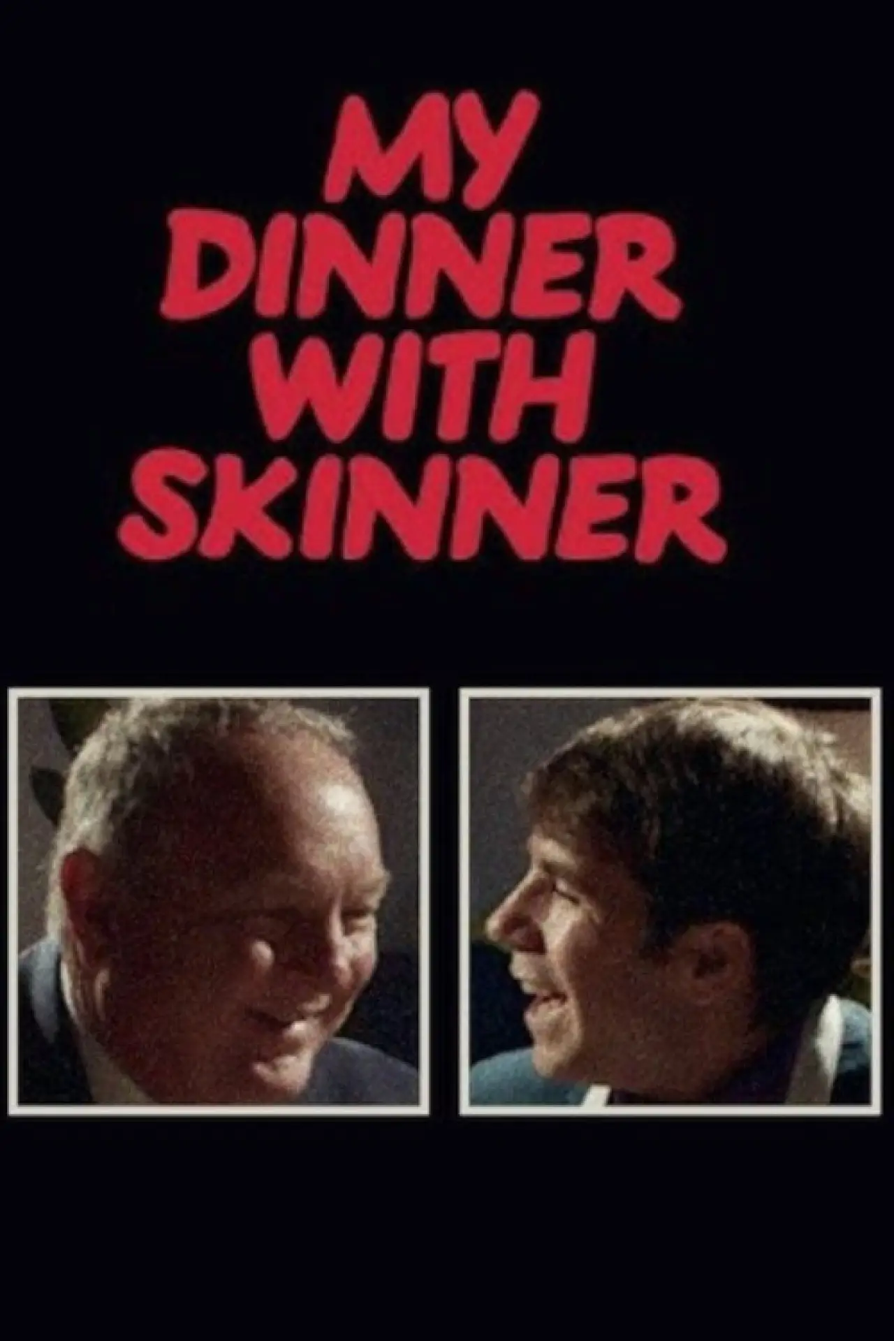 Plakat filmowy "My Dinner With Skinner"