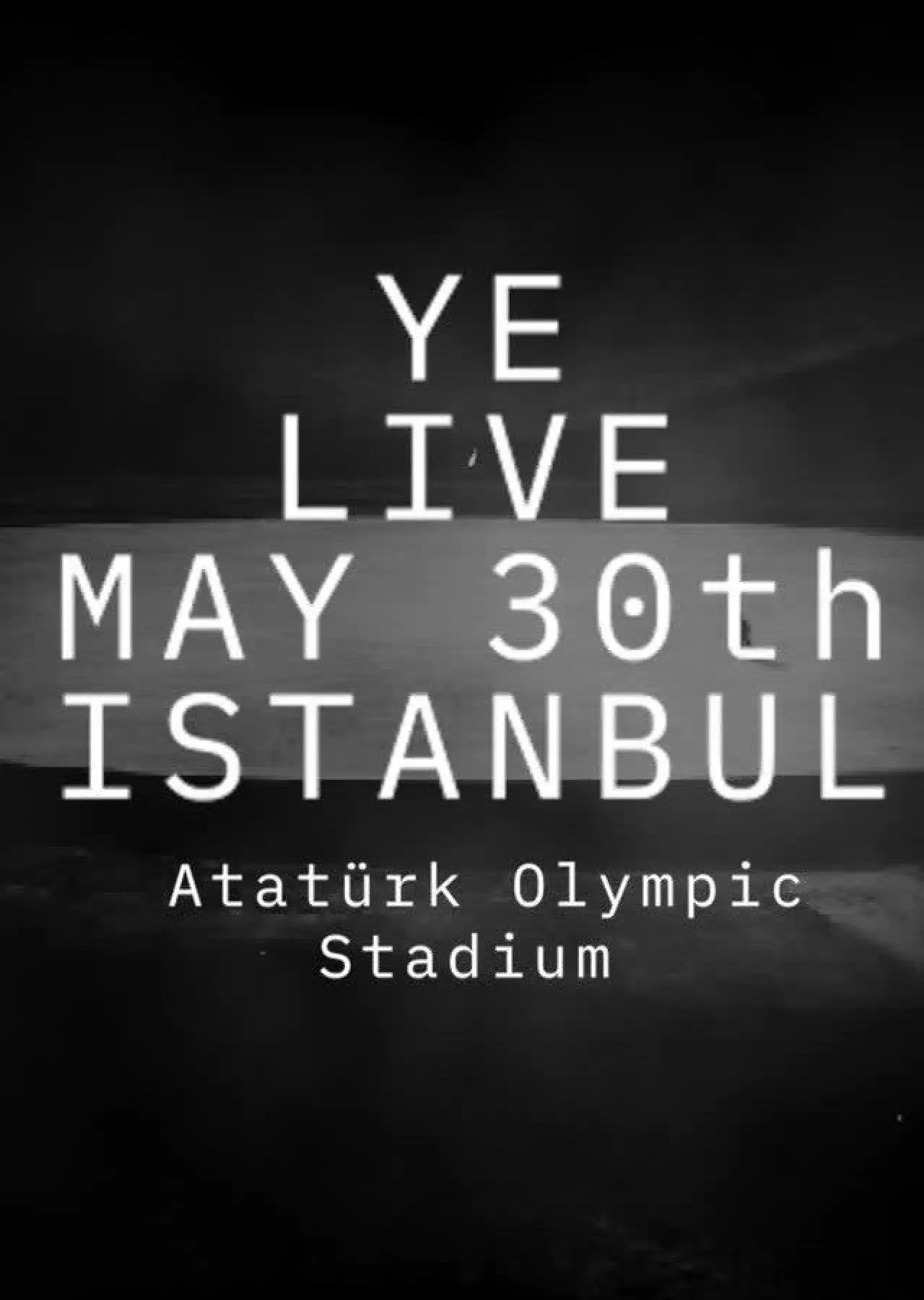 Plakat filmowy "Ye Live at Atatürk Olympic"