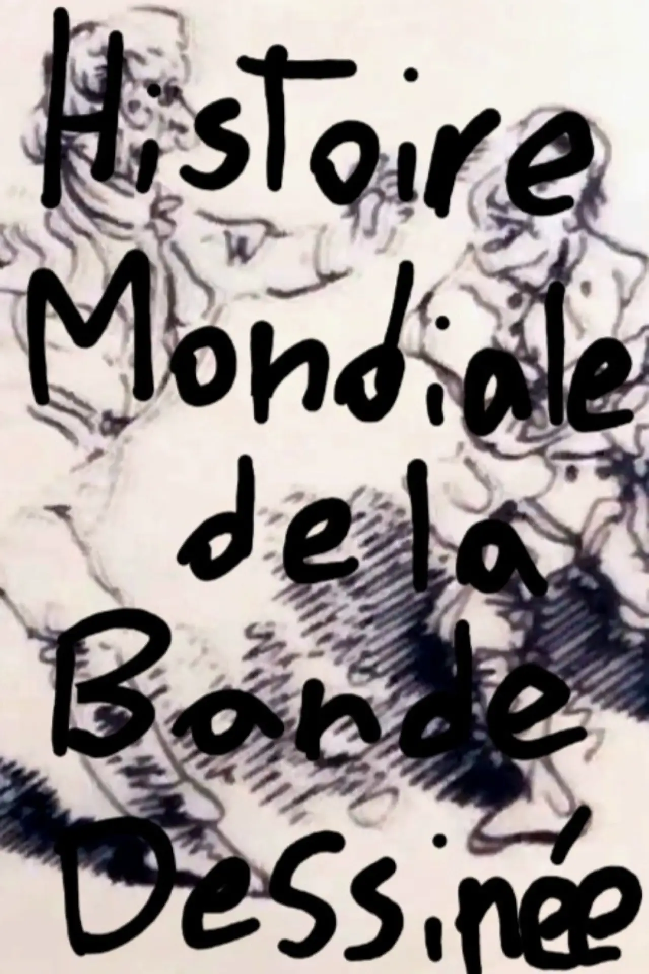 Plakat filmowy "Histoire Mondiale de la Bande Dessinée"