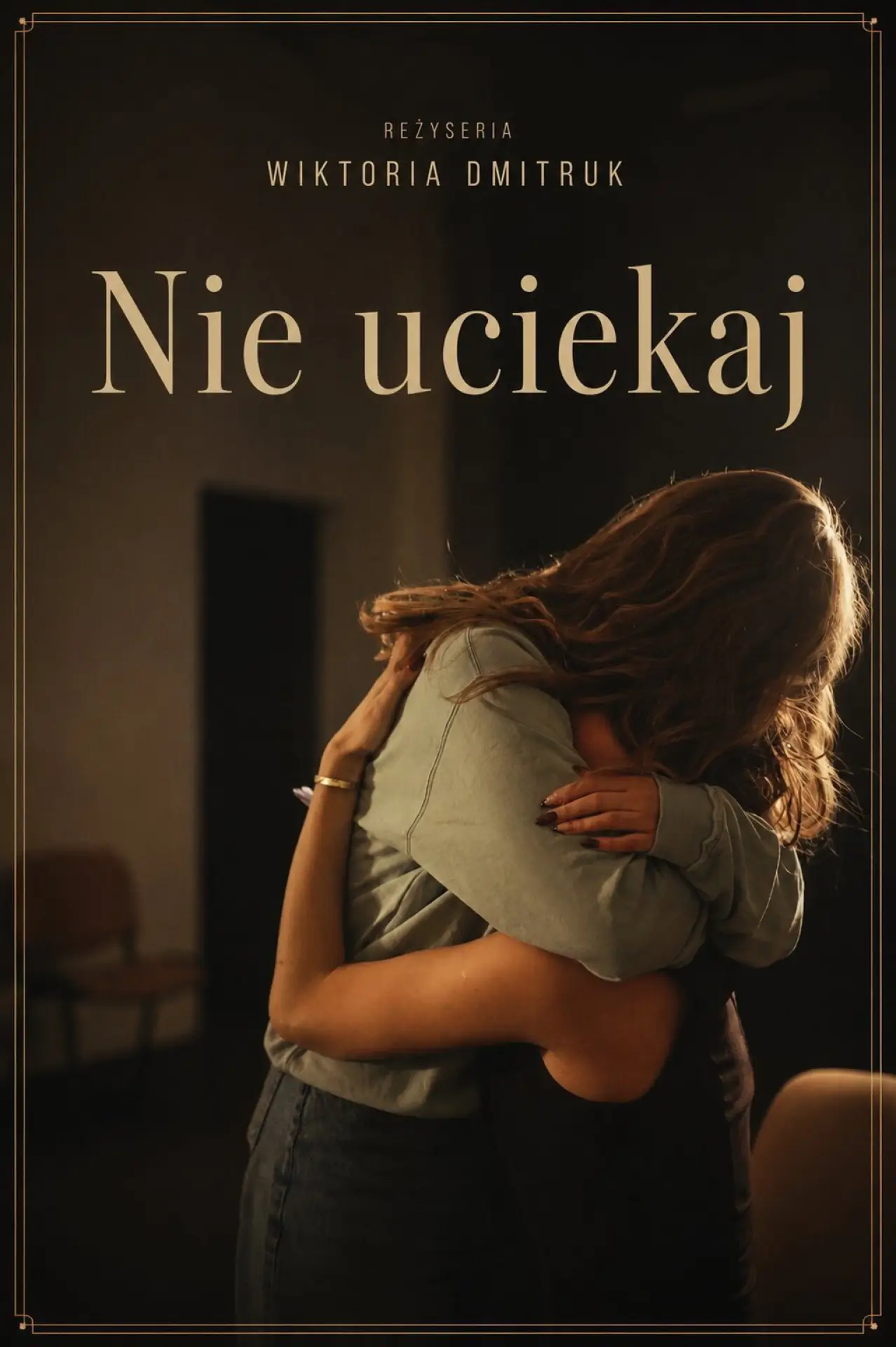 Plakat filmowy "Nie Uciekaj"